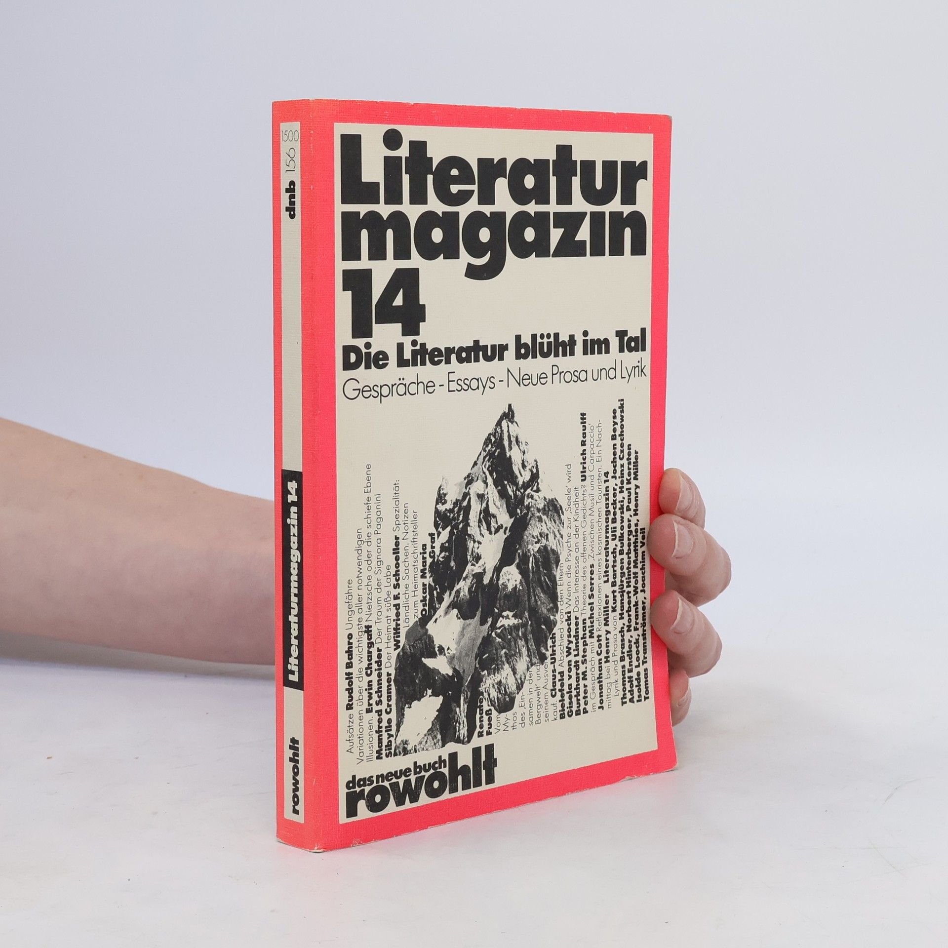Günter Kunert Literaturmagazin 14. Die Literatur blüht im Tal. Gespräche - Essays - Neue Prosa und Lyrik