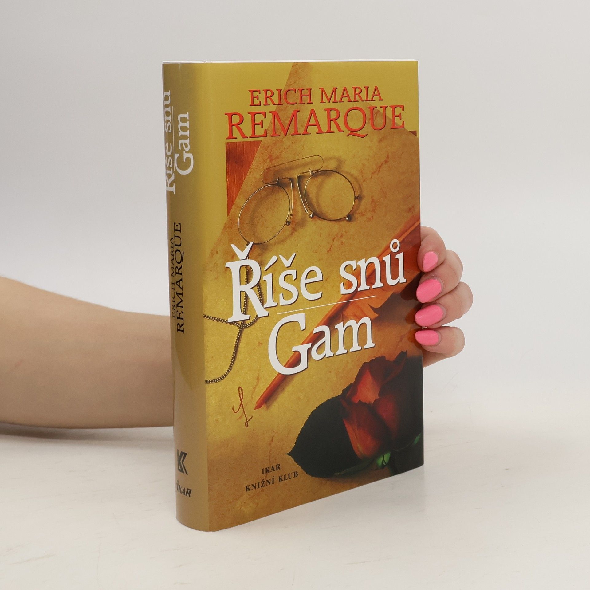 Erich Maria Remarque Říše snů. Gam