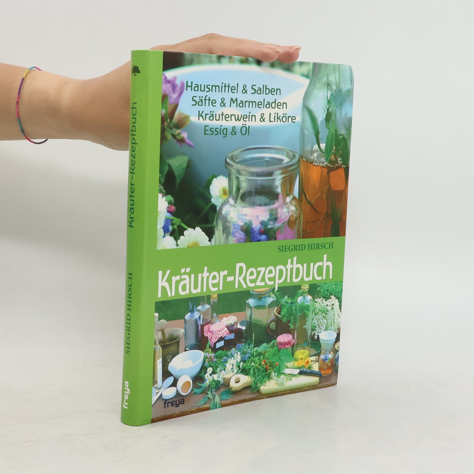 Siegrid Hirsch Kräuter-Rezeptbuch