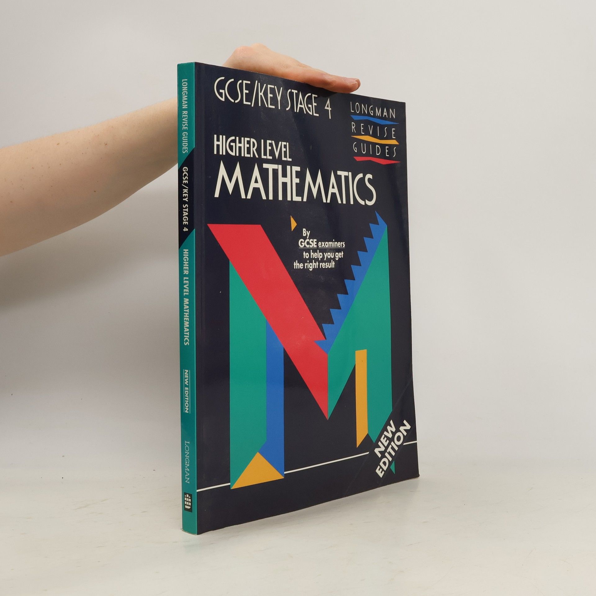 Brian Speed Higher Level Mathematics (GCSE /Key Stage 4 Revise Guides)