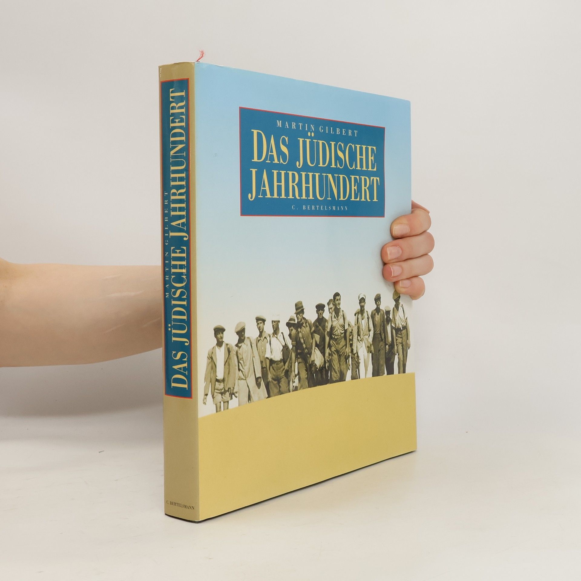 Martin Gilbert Das jüdische Jahrhundert
