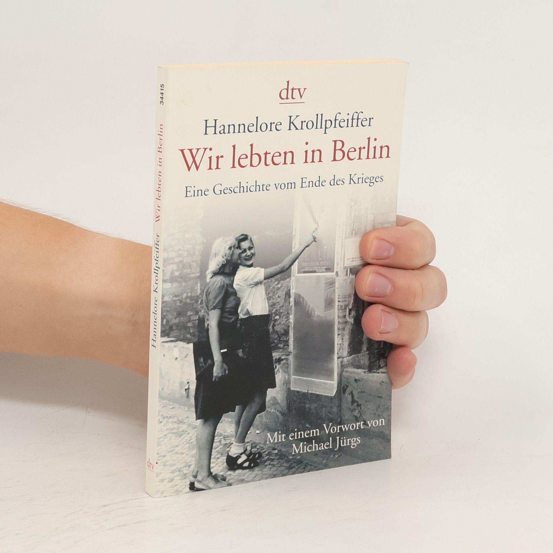 Hannelore Krollpfeiffer Wir lebten in Berlin