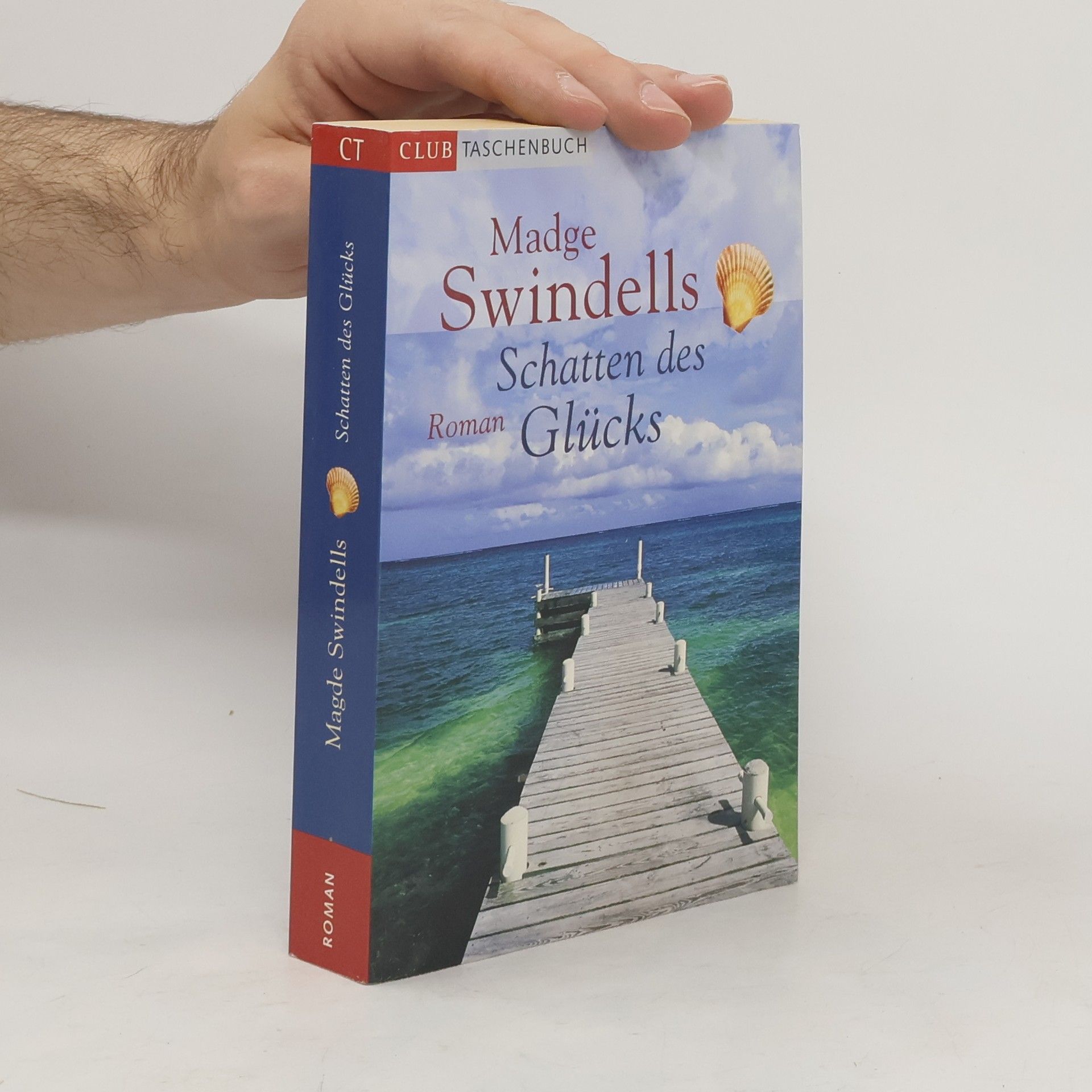 Madge Swindellis Schatten des Glücks