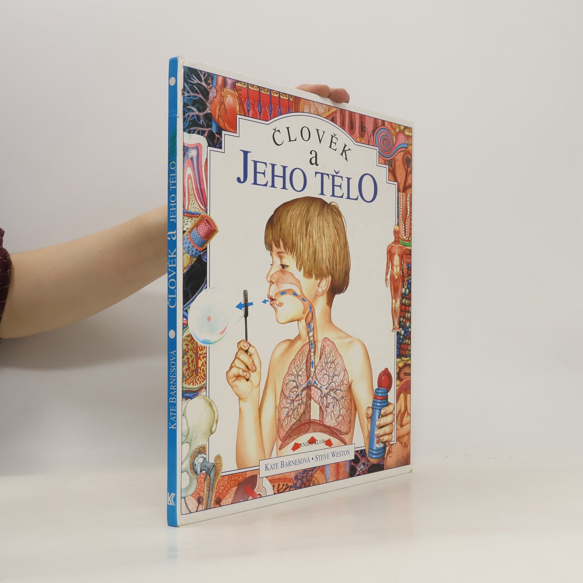 Kate Kate L. Barnes Člověk a jeho tělo