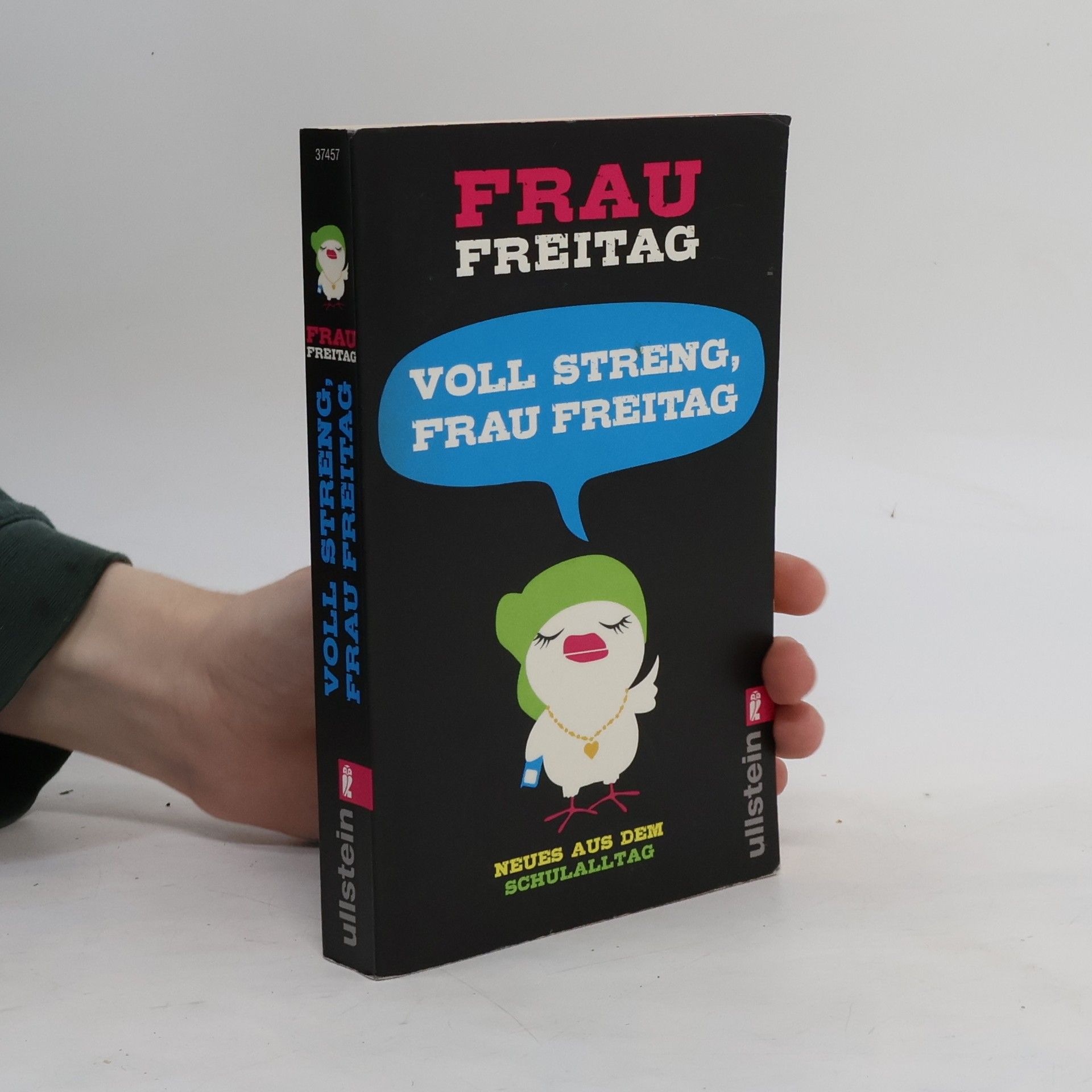 Collective Voll streng, Frau Freitag!