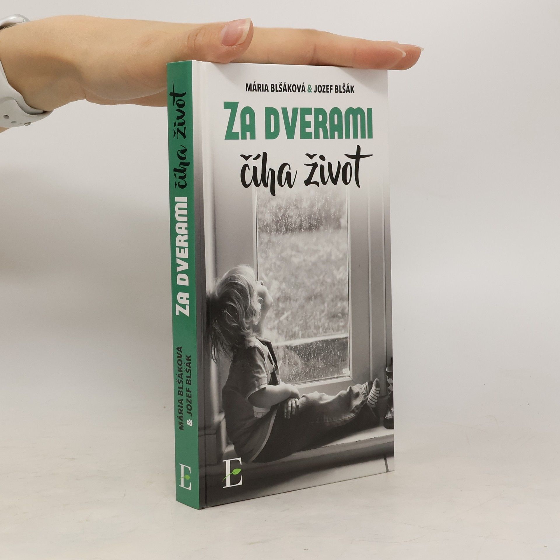 Mária Blšáková Za dverami číha život