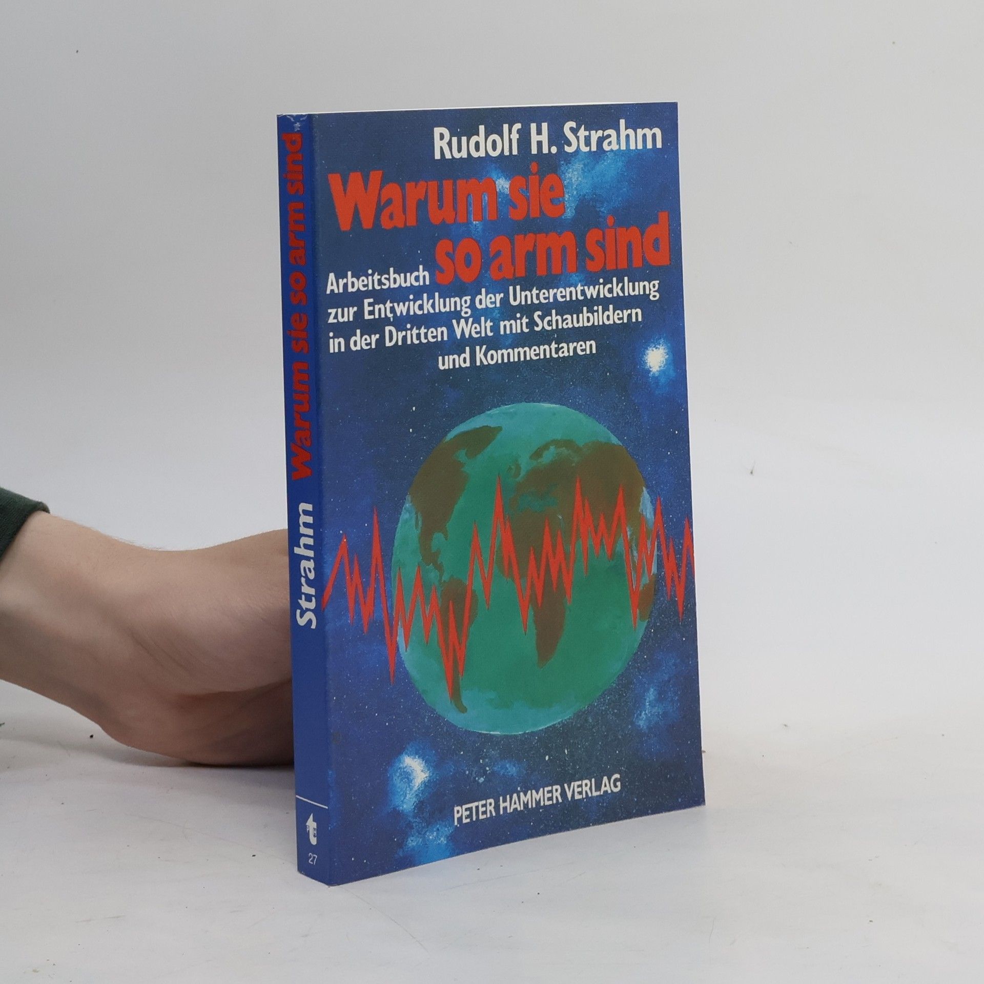 Rudolf H. Strahm Warum sie so arm sind