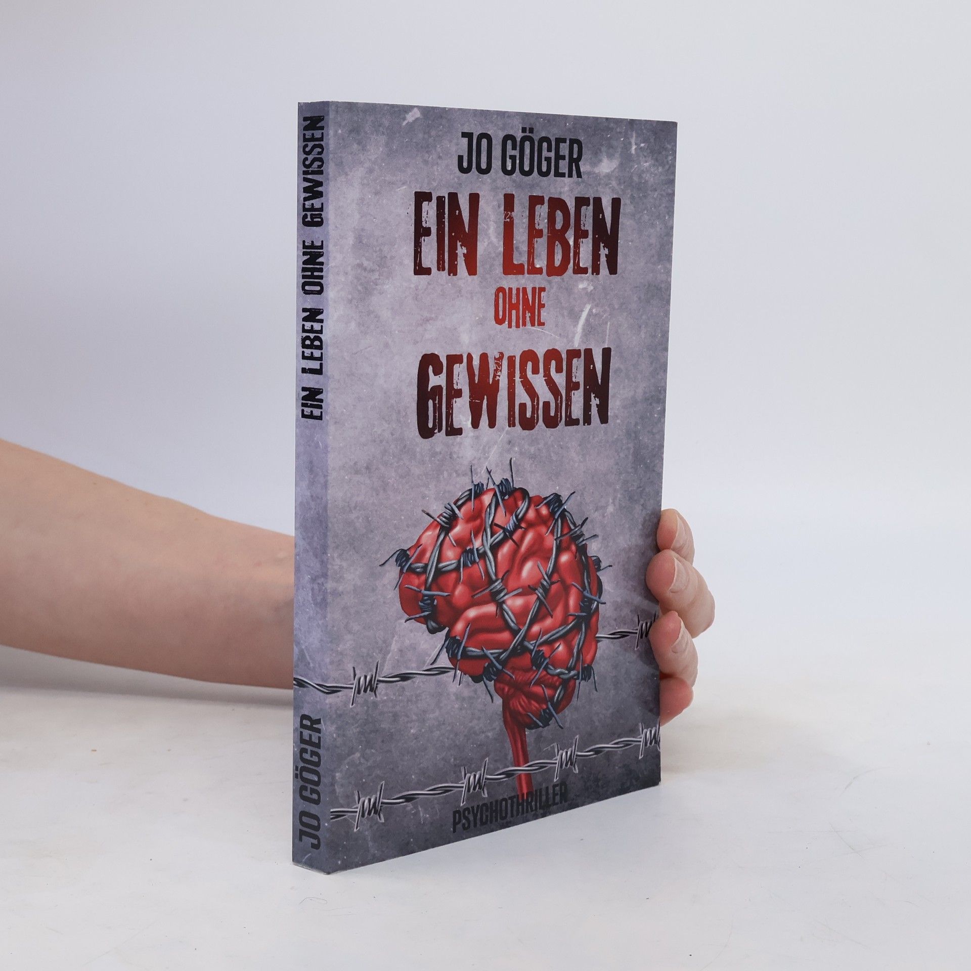 Jo Göger Ein Leben ohne Gewissen