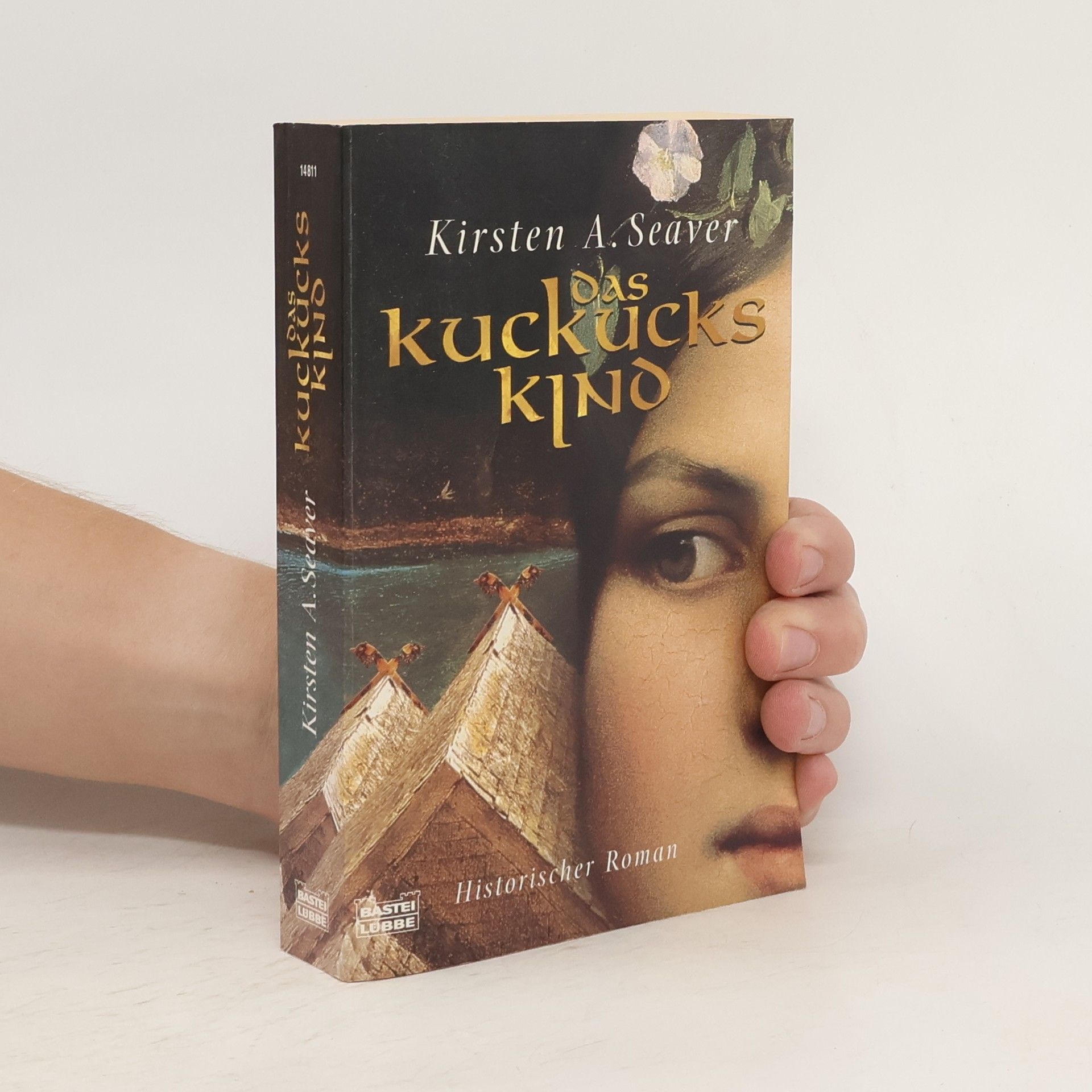 Kirsten A. Seaver Das Kuckuckskind
