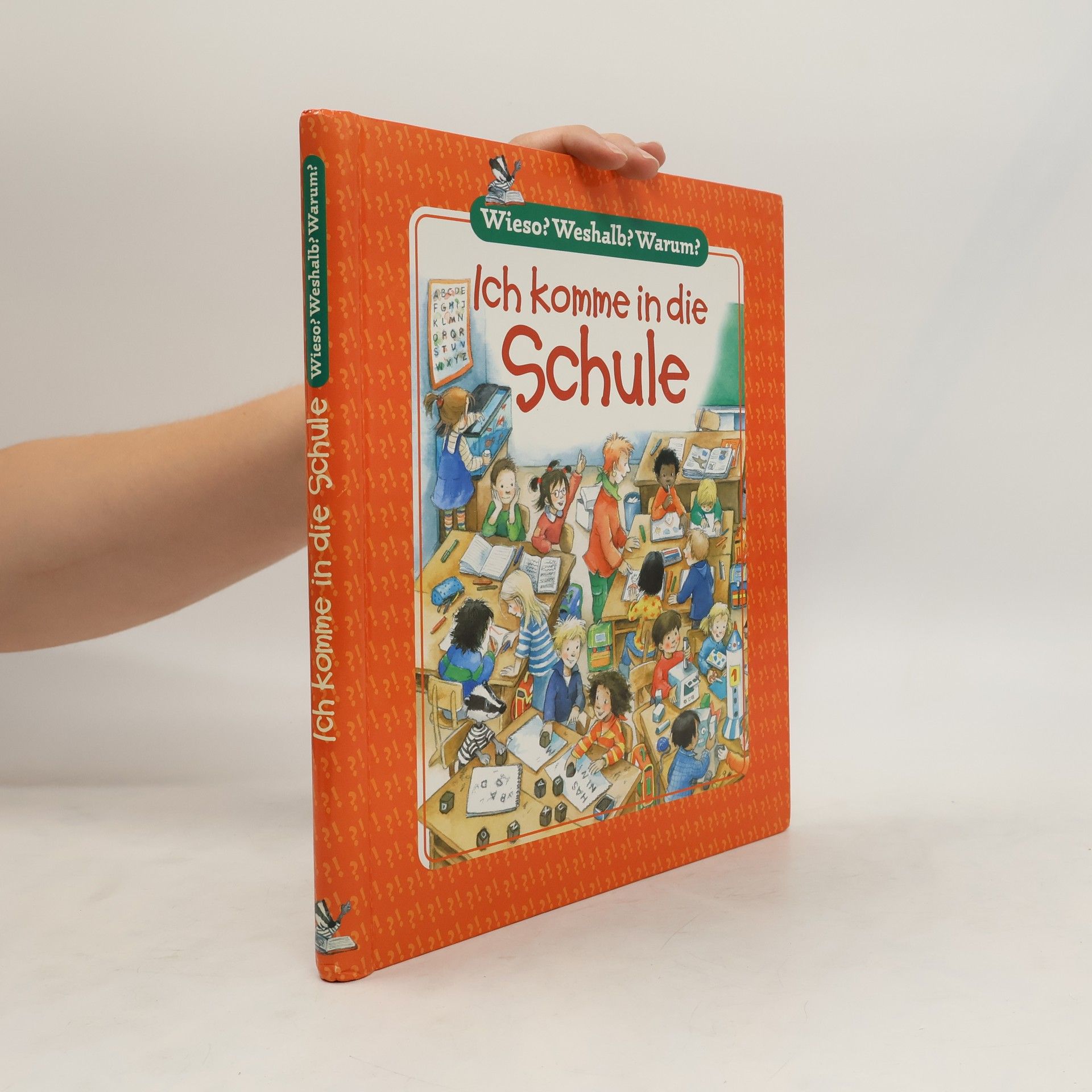 AA.VV. Wieso? Weshalb? Warum? Ich komme in die Schule