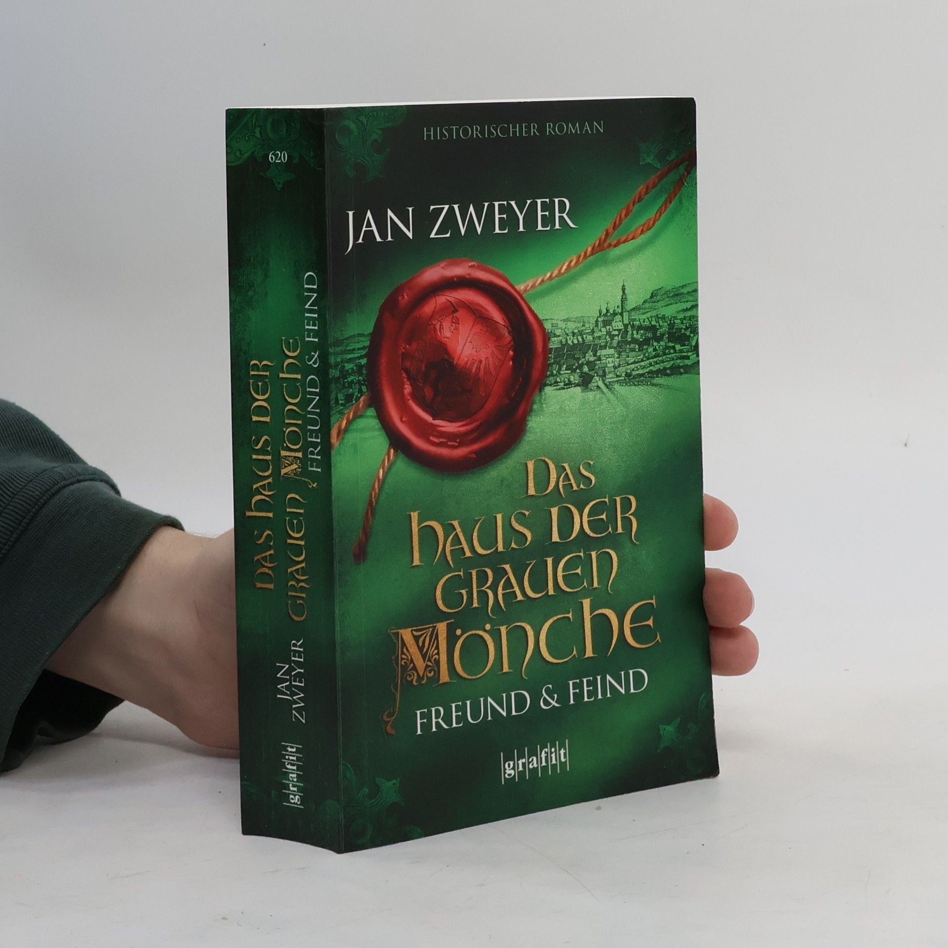 Jan Zweyer Das Haus der grauen Mönche - Freund und Feind