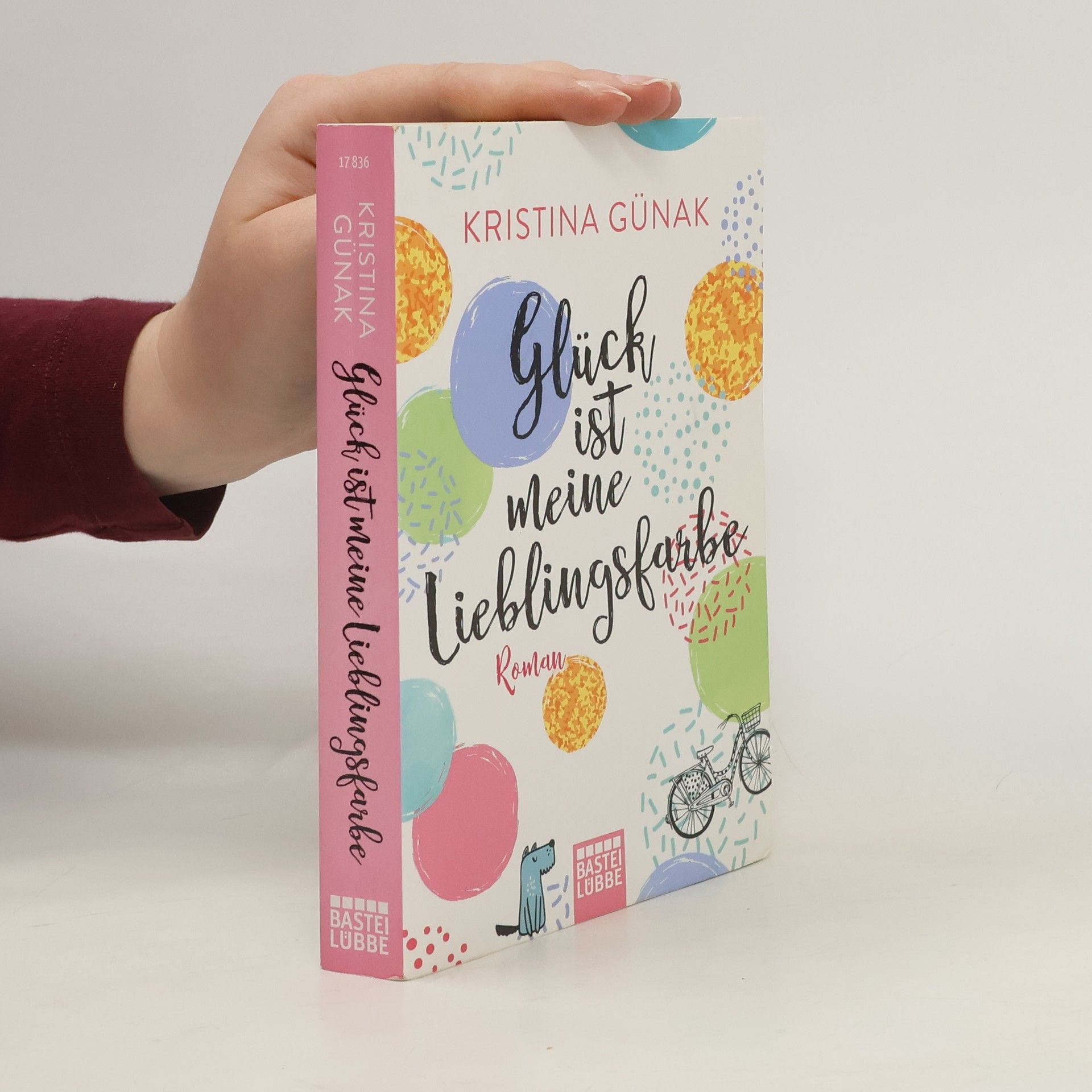 Kristina Günak Glück ist meine Lieblingsfarbe
