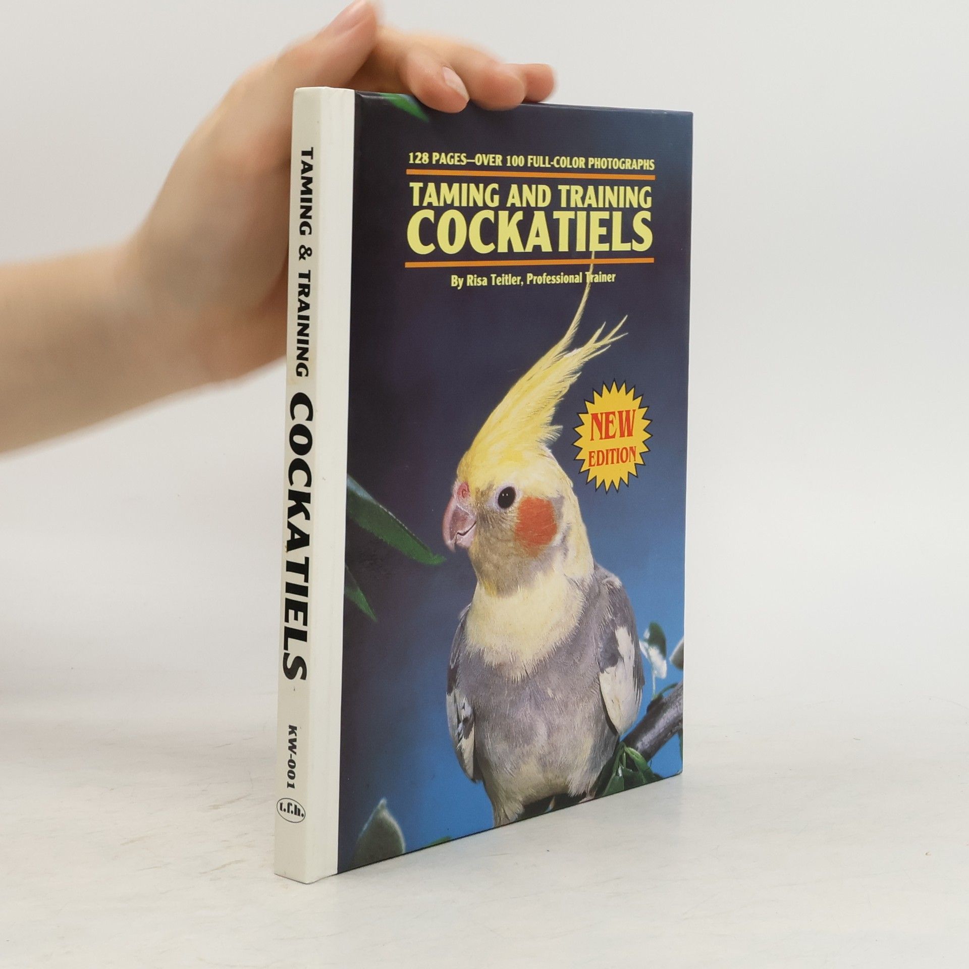Risa Teitler Taming and Training Cockatiels