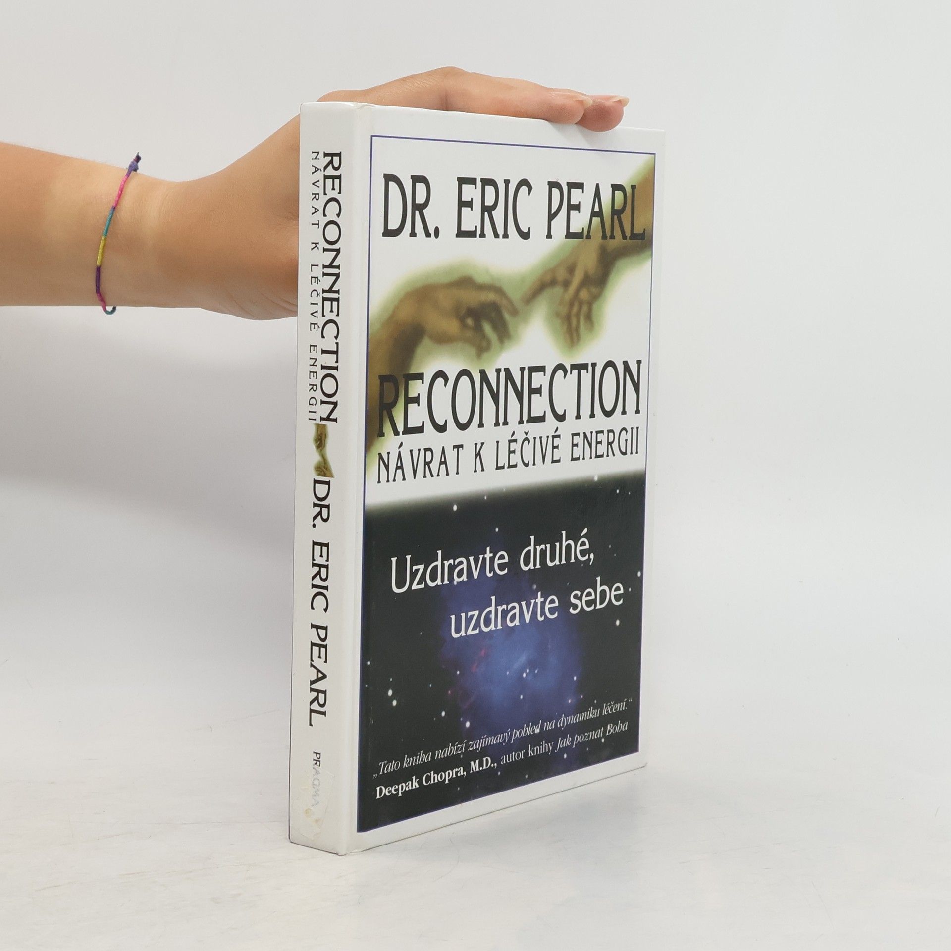 Eric Pearl Reconnection. Návrat k léčivé energii
