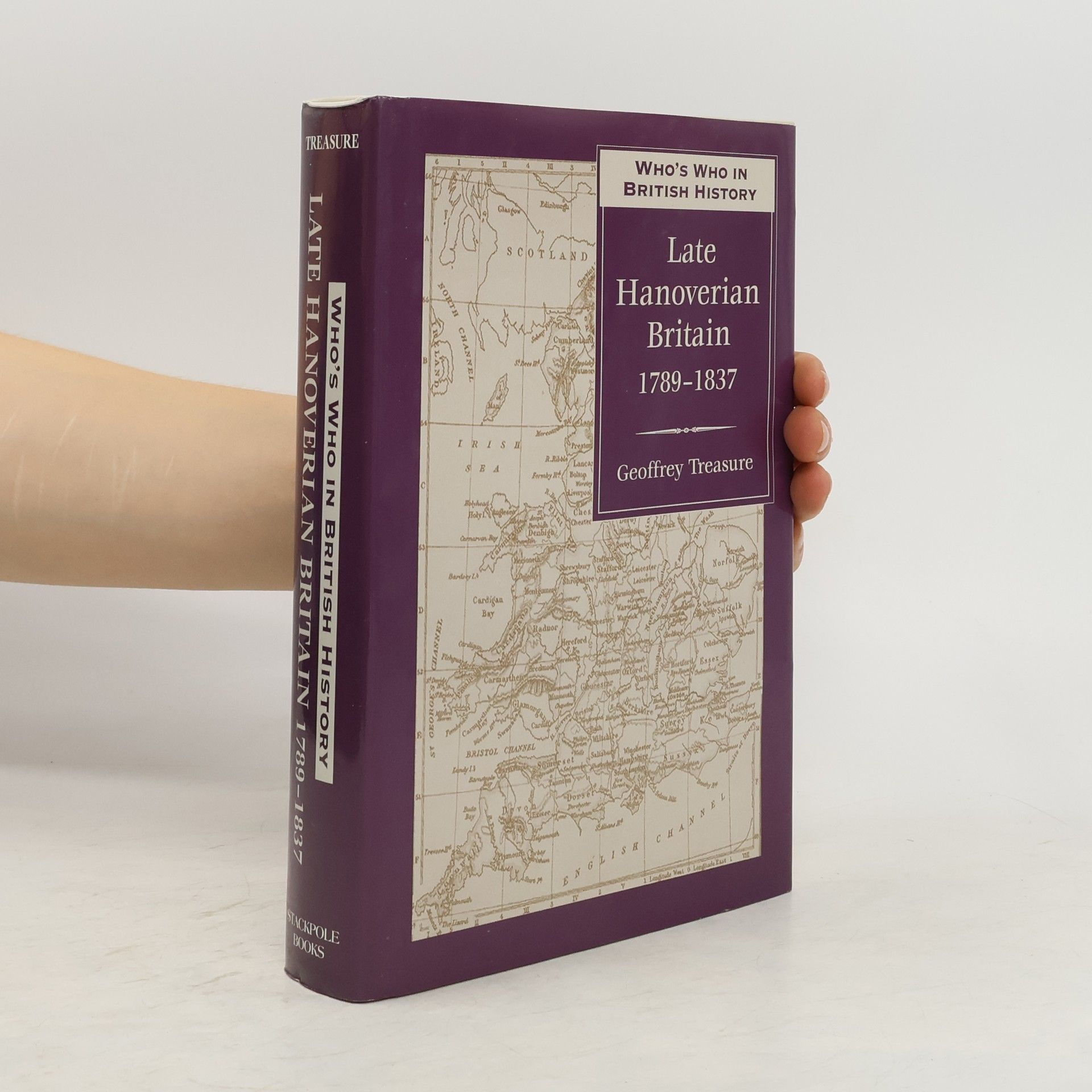 Geoffrey Treasure Who's who in Late Hanoverian Britain, 1789-1837