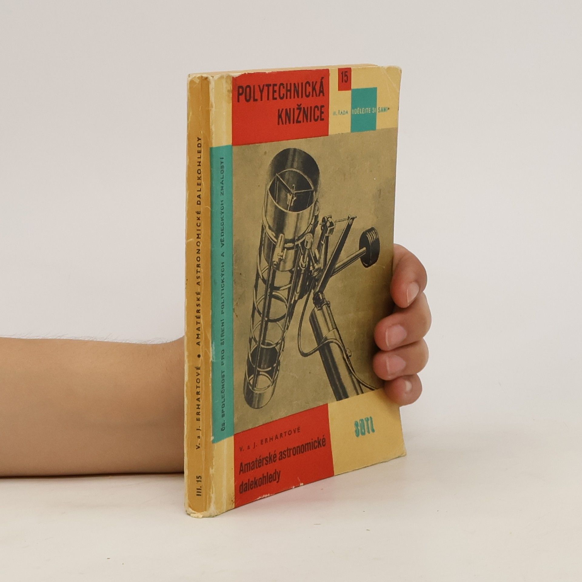 Kolektiv autorů Polytechnická knižnice 15. Amatérské astronomické dalekohledy