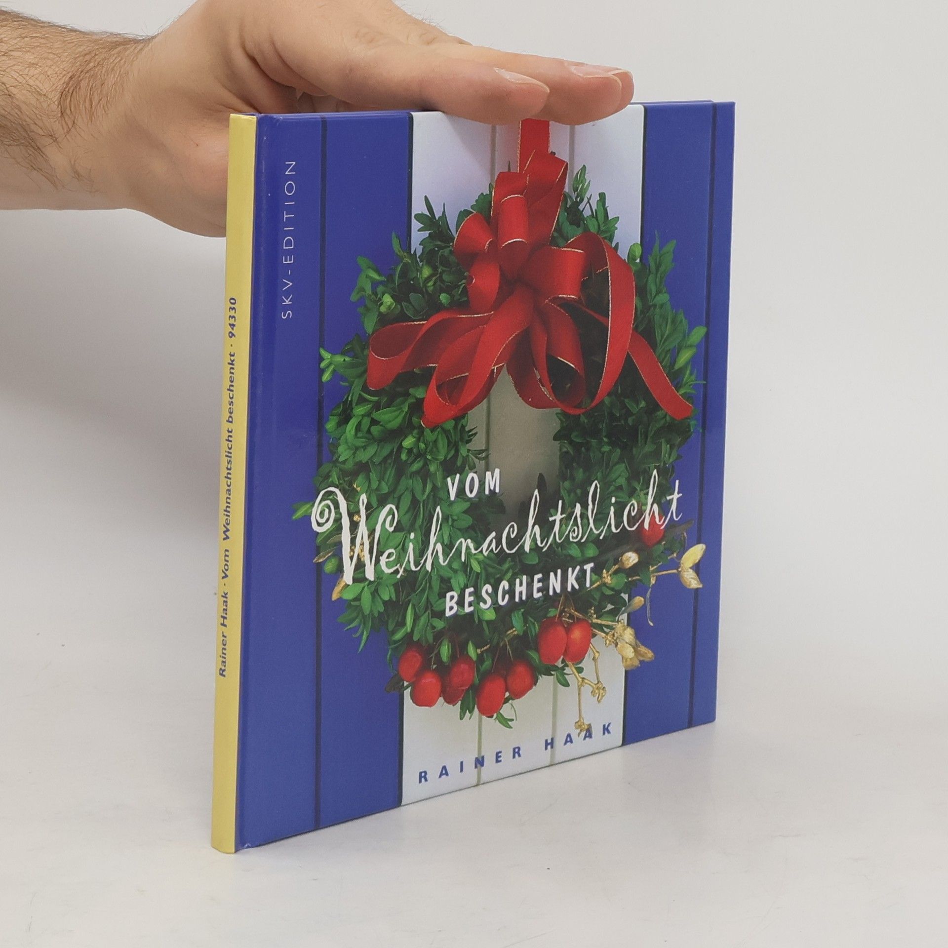 Rainer Haak Vom Weihnachtslicht beschenkt