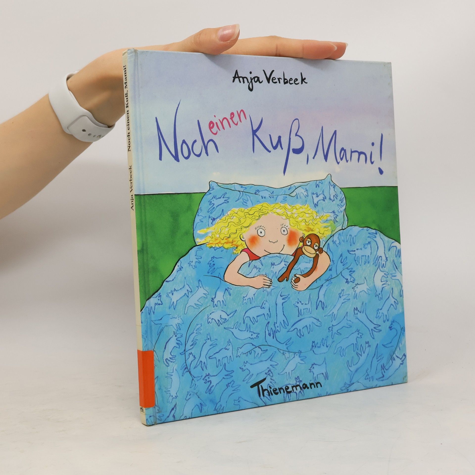 Anja Verbeek von Loewis Noch einen Kuss, Mami!