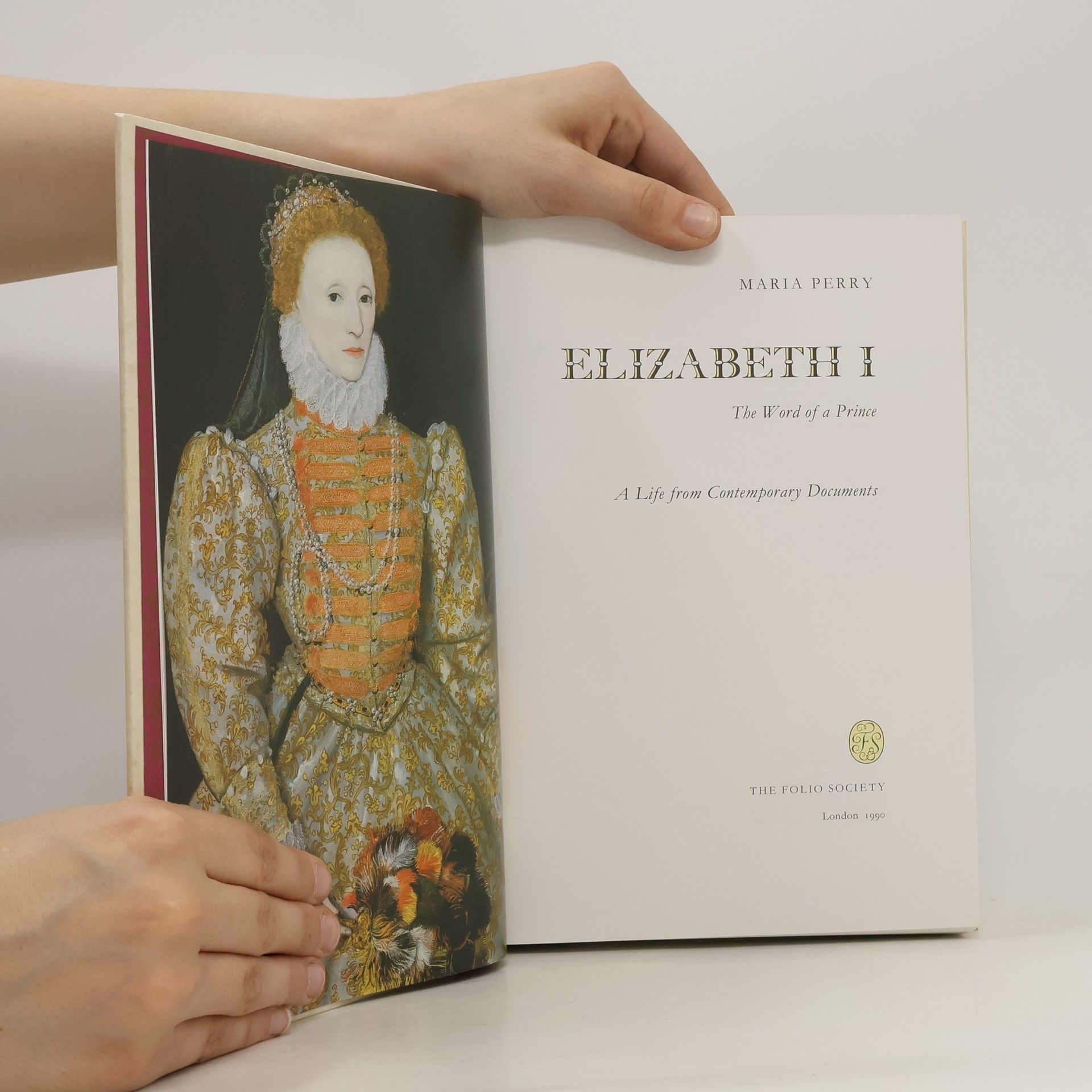 Maria Perry Elizabeth I. The Word of a Prince