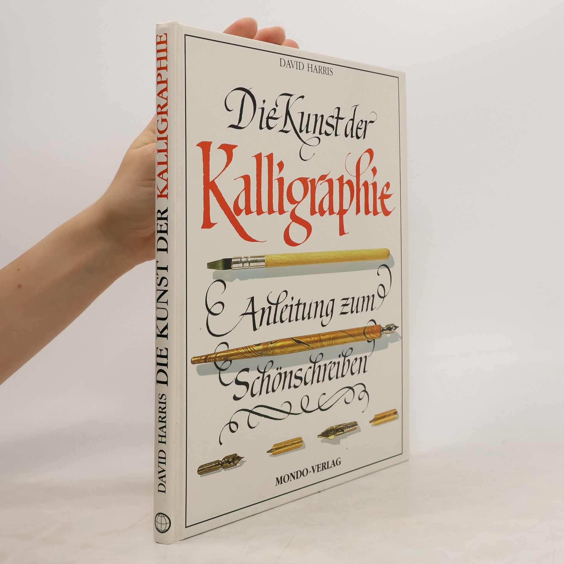 David Harris Die Kunst der Kalligraphie