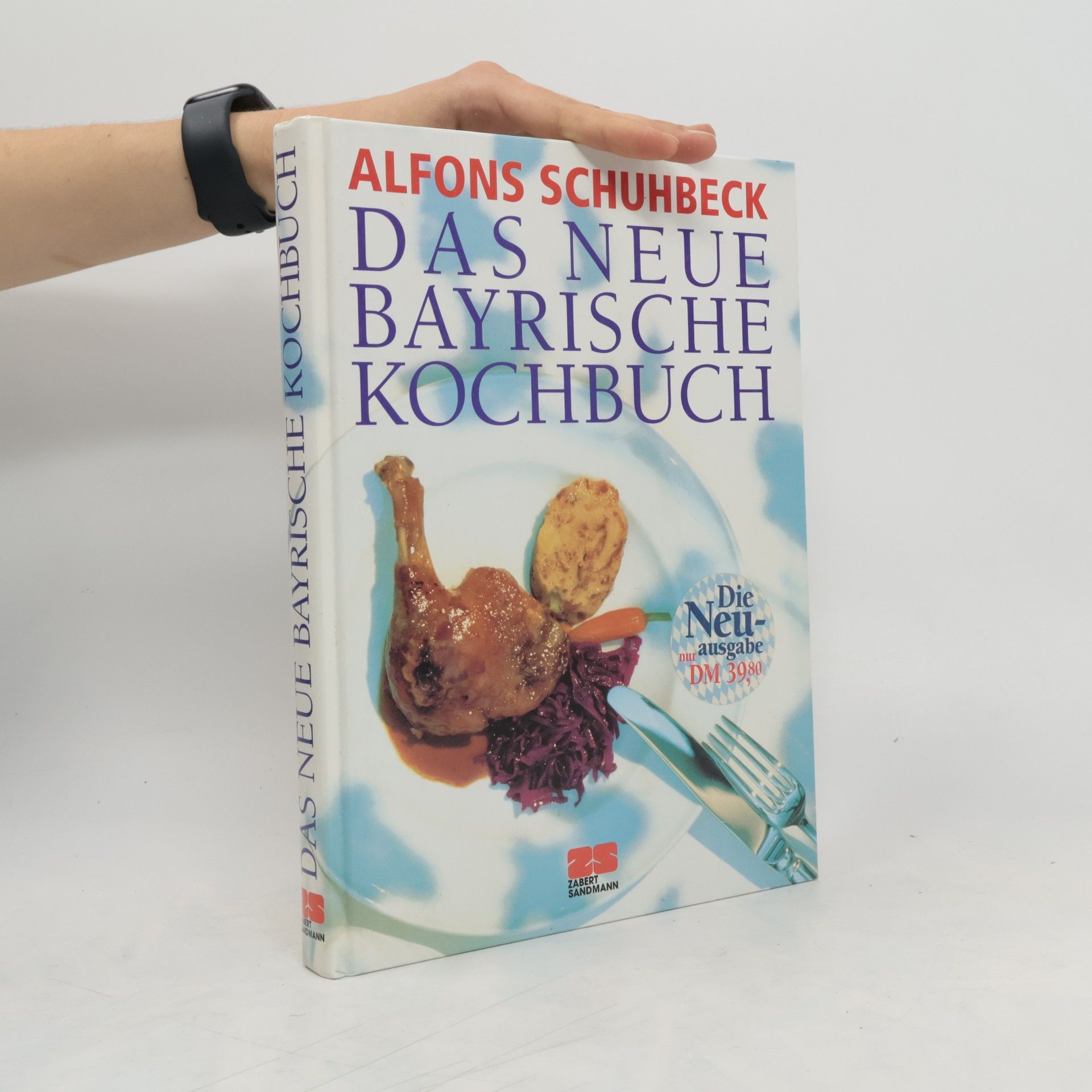 Alfons Schuhbeck Das neue bayrische Kochbuch