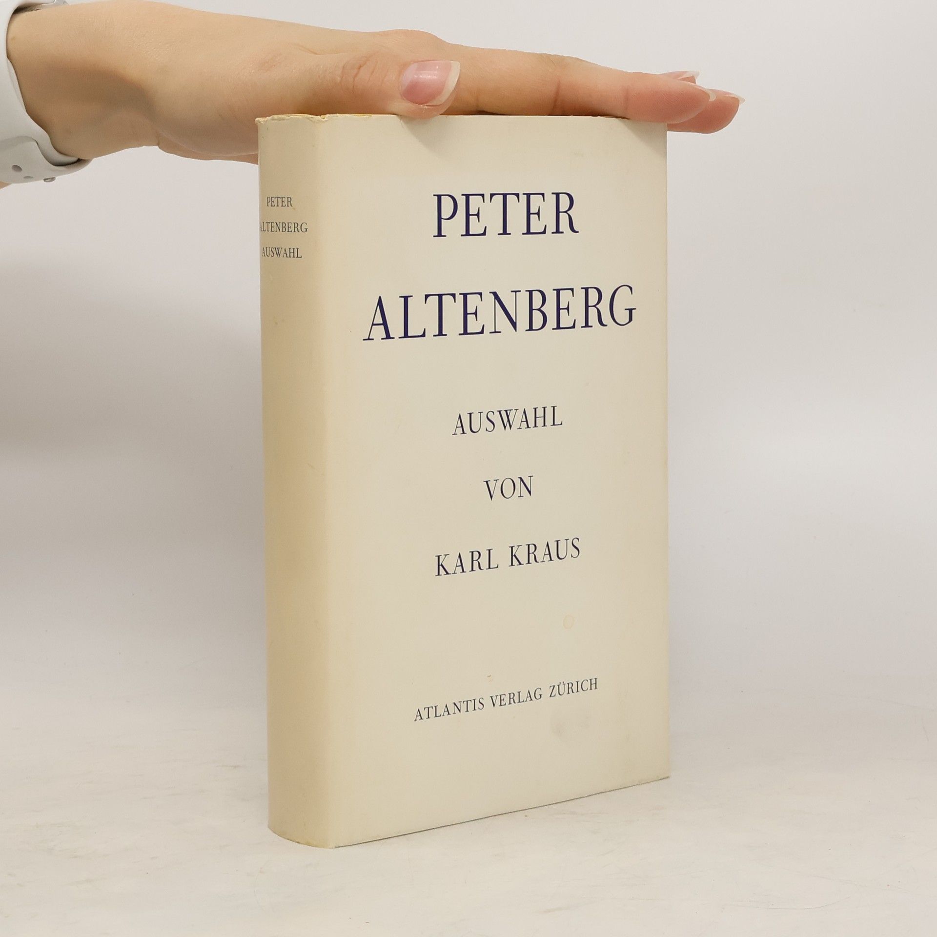 Peter Altenberg Auswahl von Karl Kraus