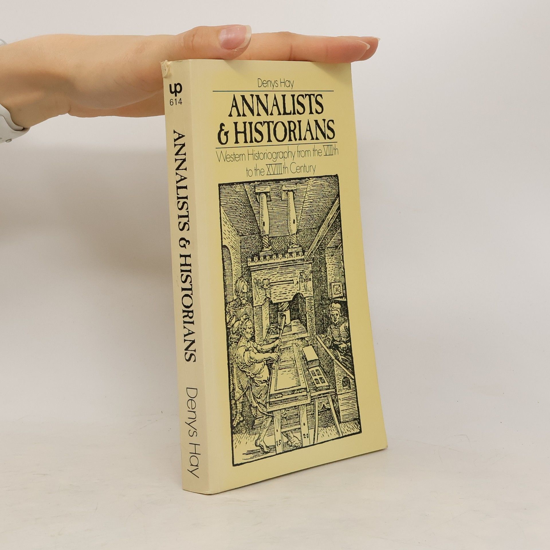 Denys Hay Annalists & Historians