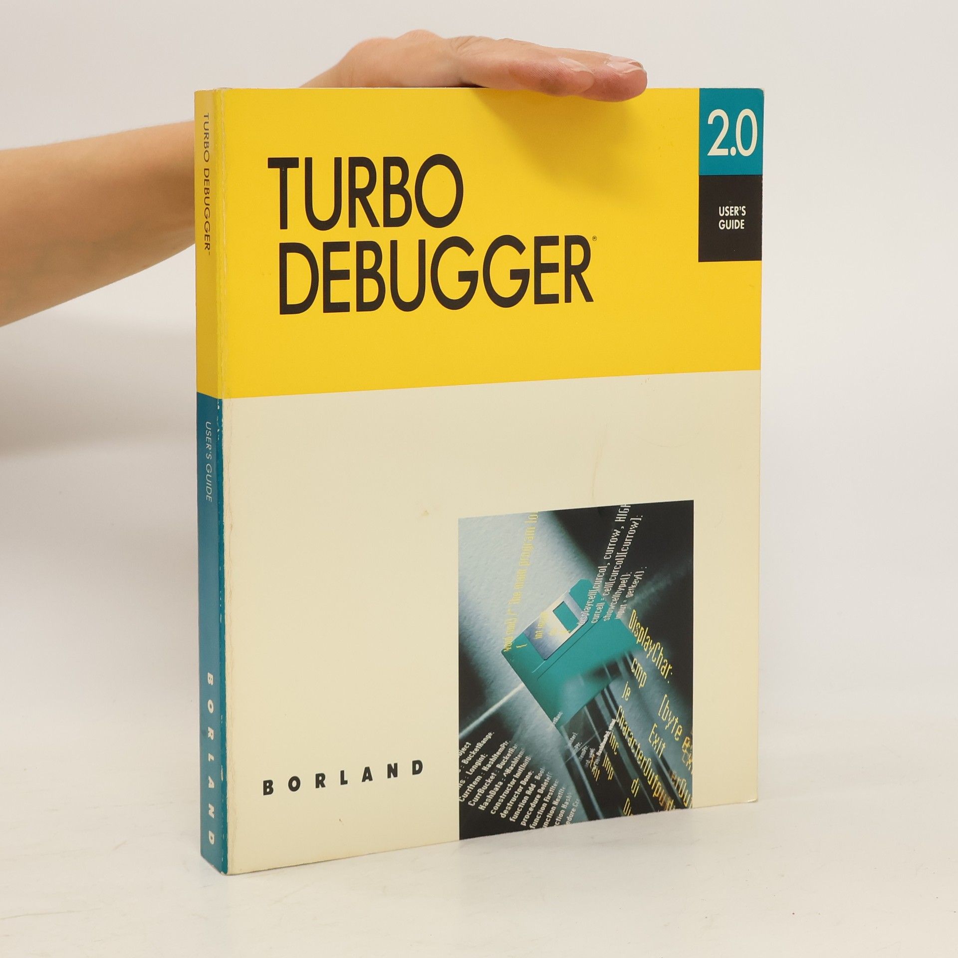 Collectif d'auteurs Turbo Debugger 2.0 User's Guide