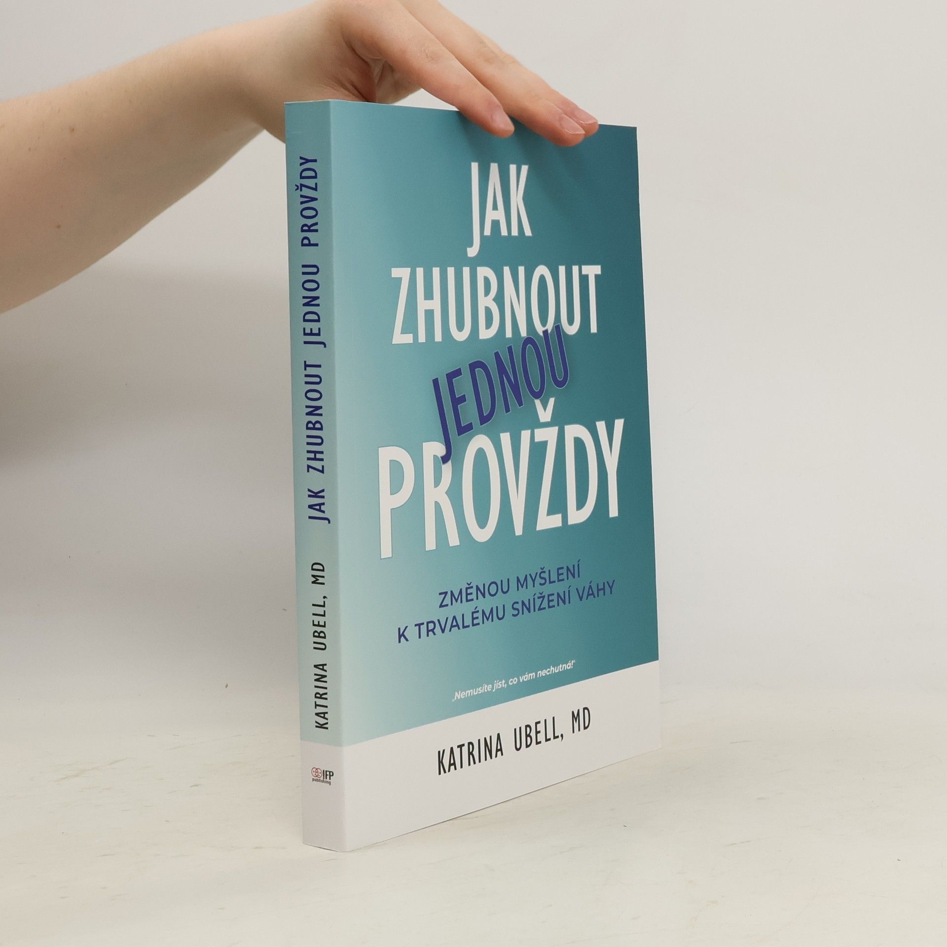 Katrina Ubell Jak zhubnout jednou provždy