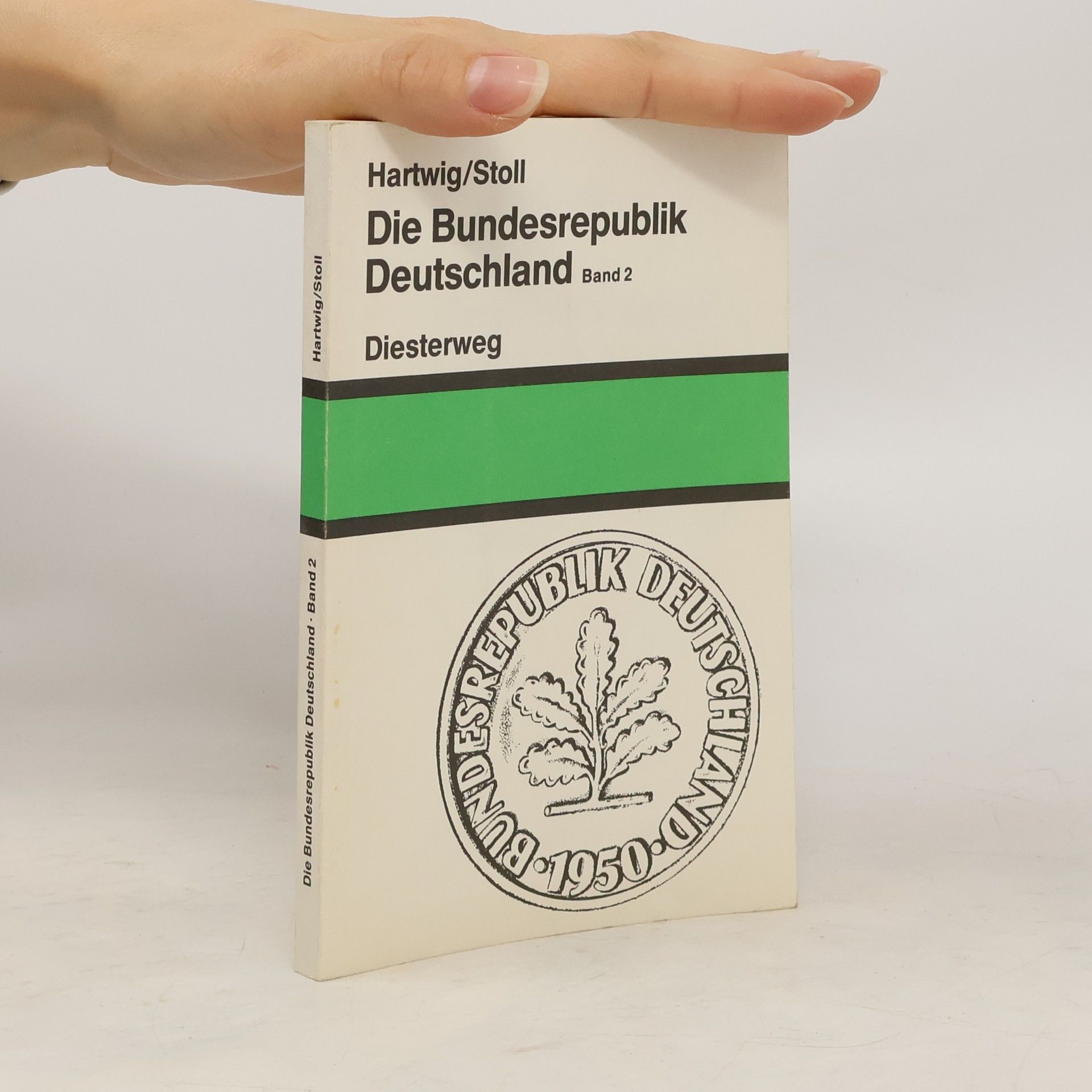 Klaus Hartwig Stoll Die Bundesrepublik Deutschland. Band 2