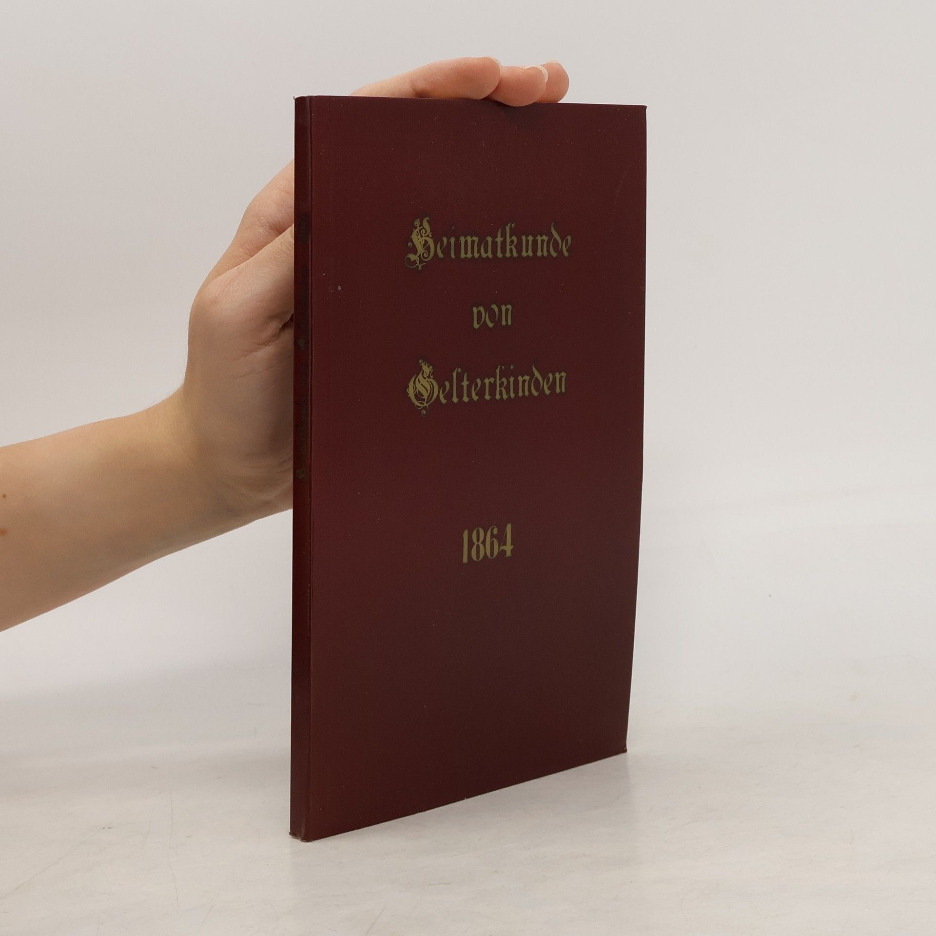 Kolektiv autorů Heimatkunde von Gelterkinden