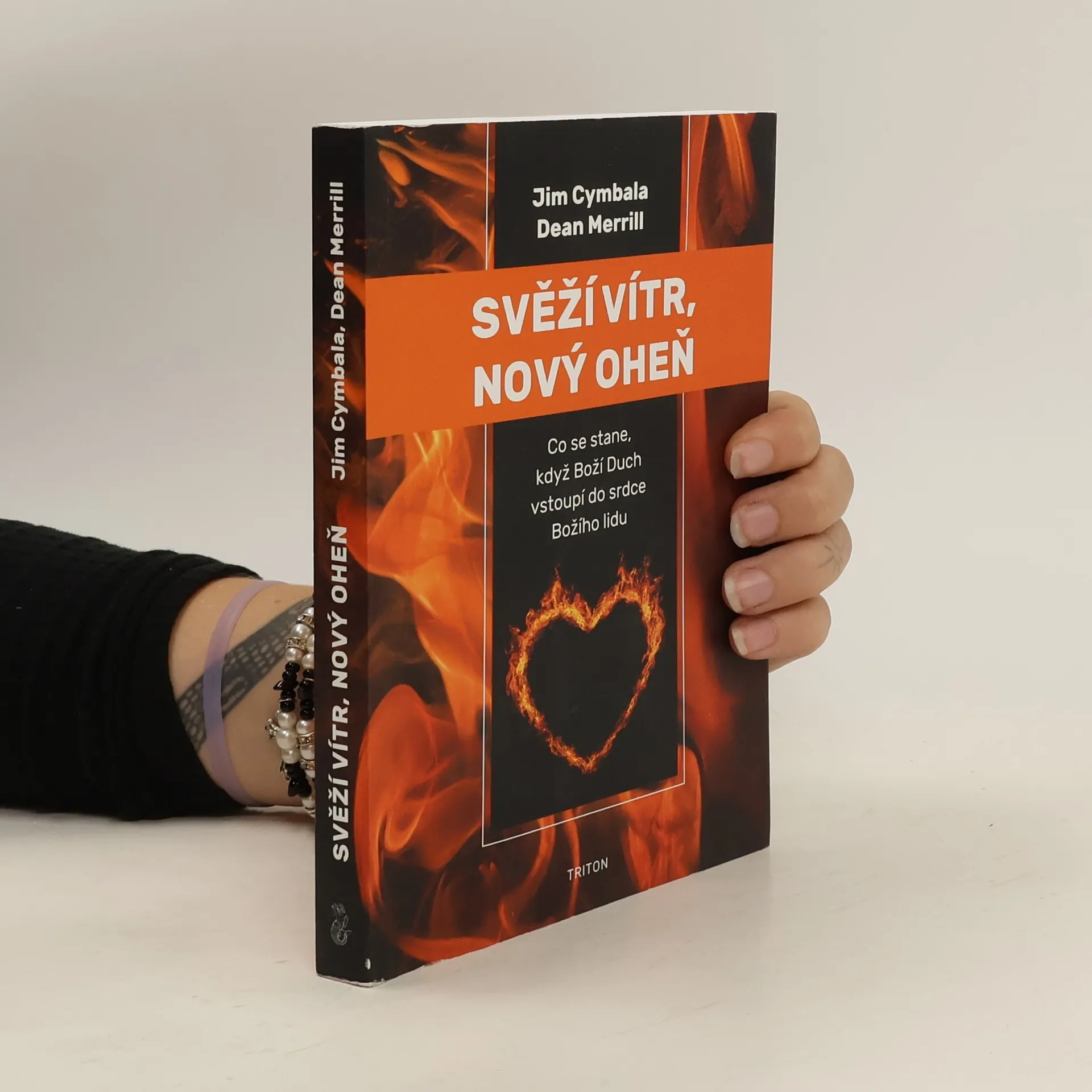 Svěží vítr, nový oheň - Co se stane, když Boží Duch vstoupí do srdce Božího lidu | Book | Paperback | Jim Cymbala | CS