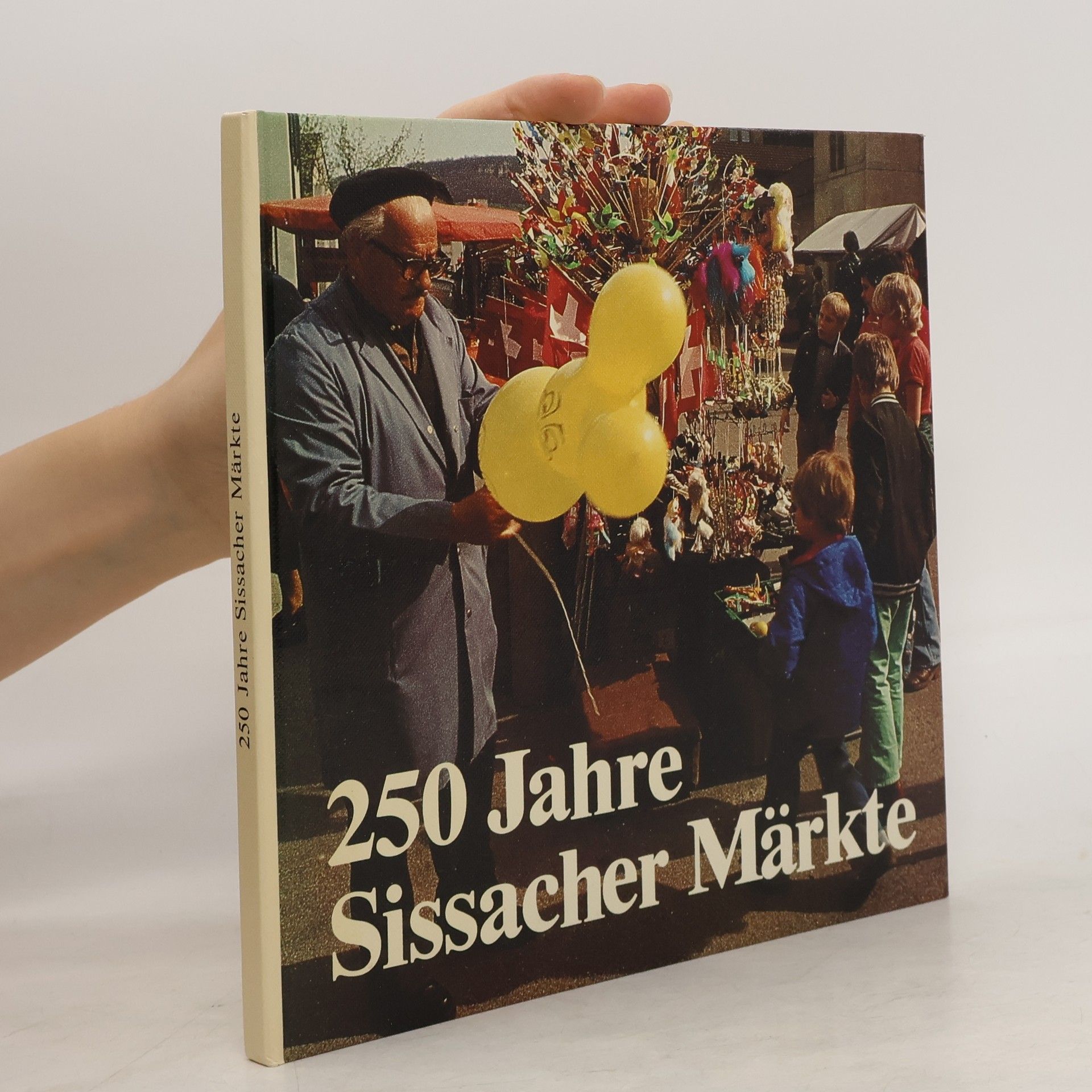 kolektiv 250 Jahre Sissacher Märkte