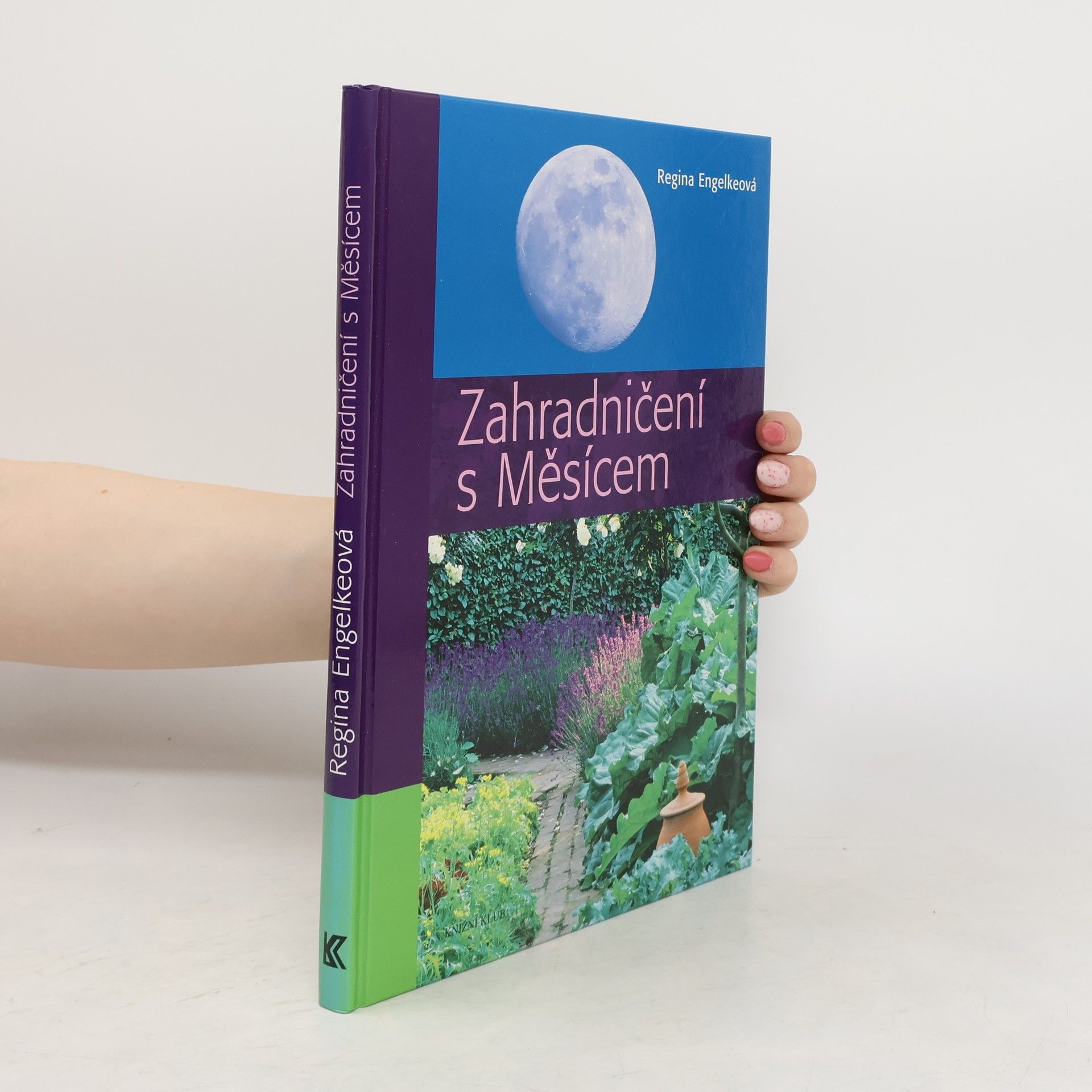 Regina Engelke Zahradničení s Měsícem