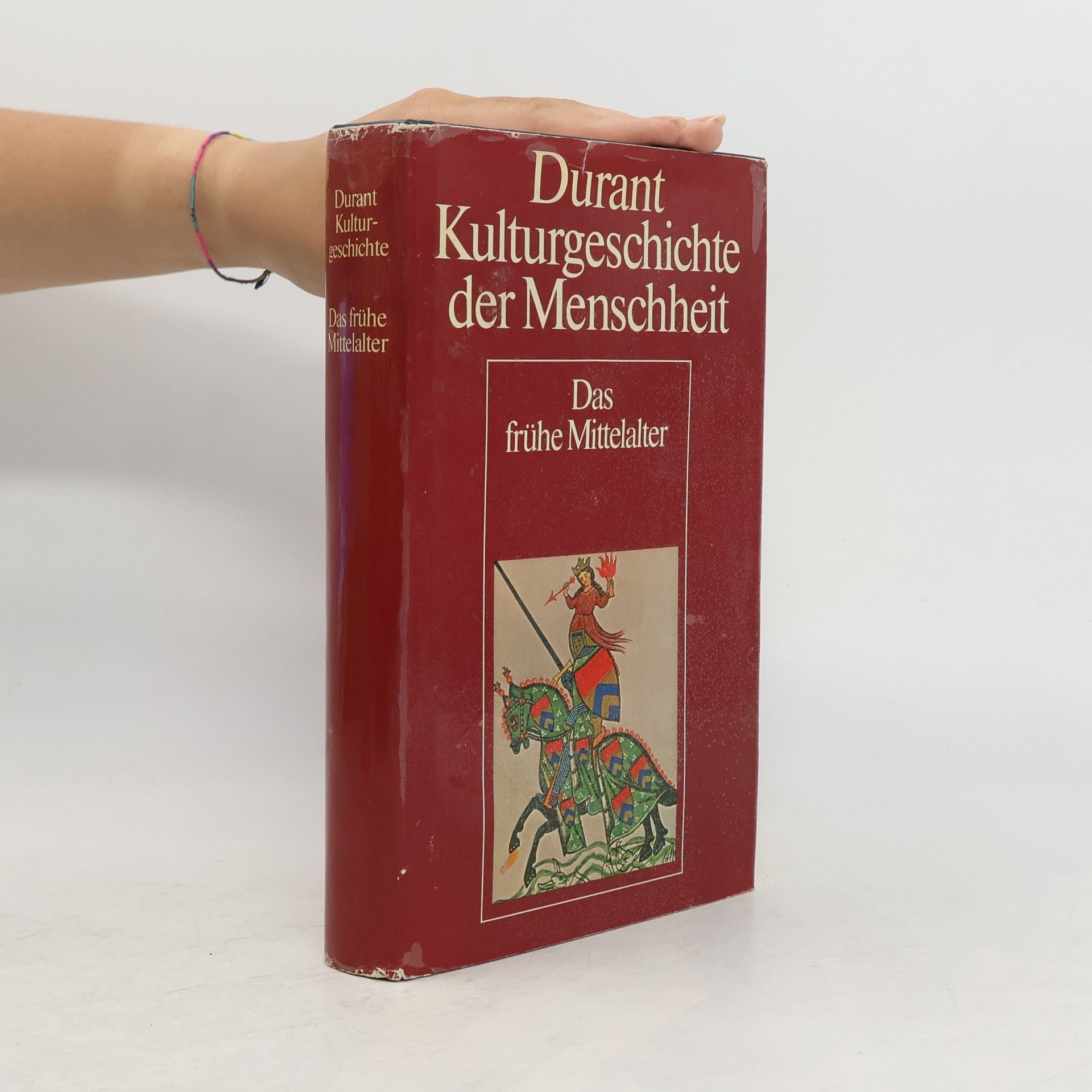 kolektiv Durant Kulturgeschichte der Menschheit. Das frühe Mittelalter