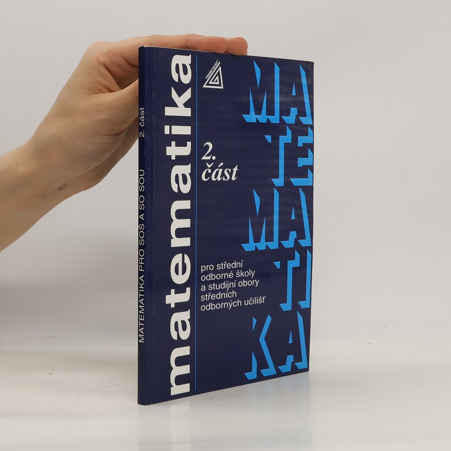 Jana Řepová Matematika pro střední odborné školy a studijní obory středních odborných učilišť 2. část