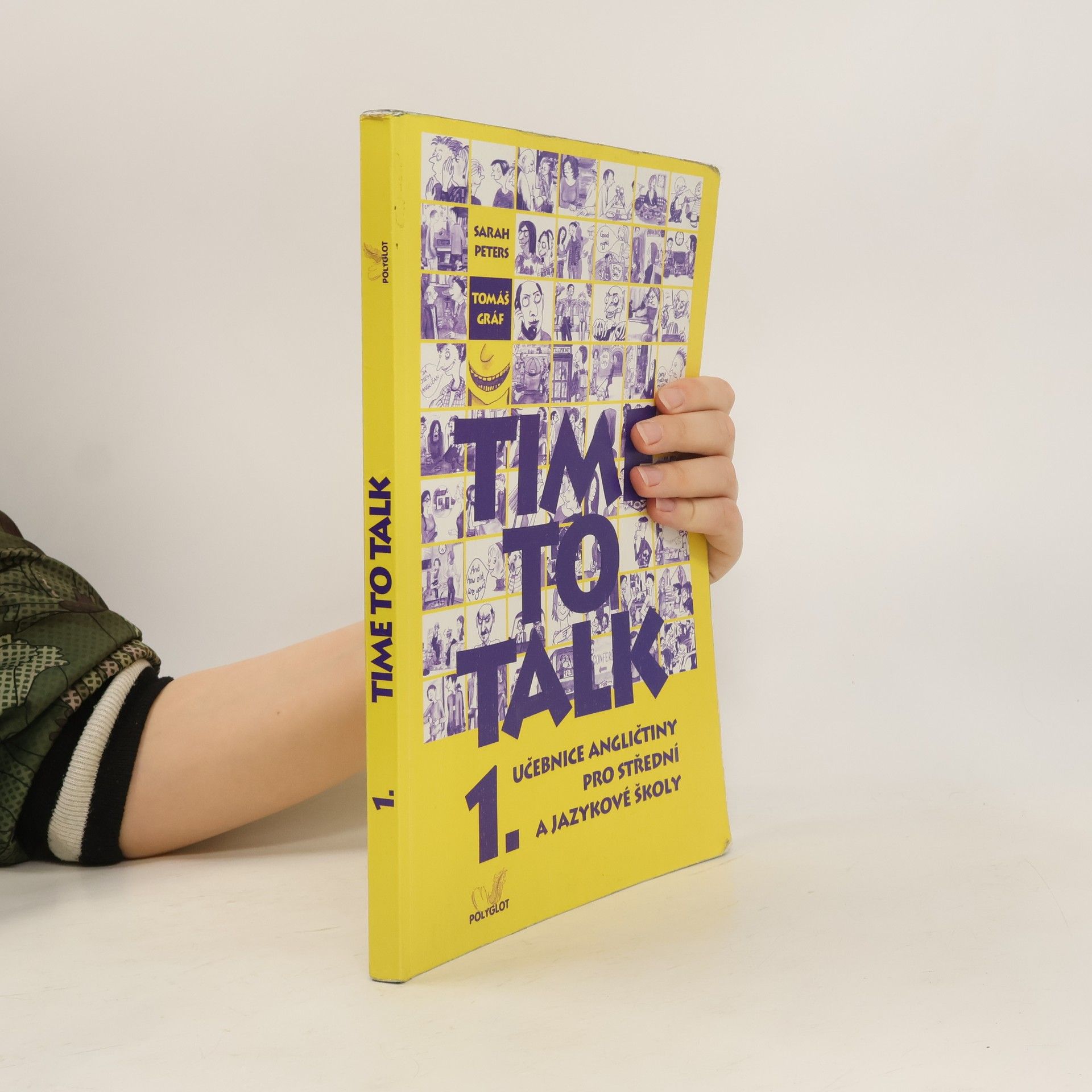 Tomáš Gráf Time to talk 1. Učebnice angličtiny pro střední a jazykové školy
