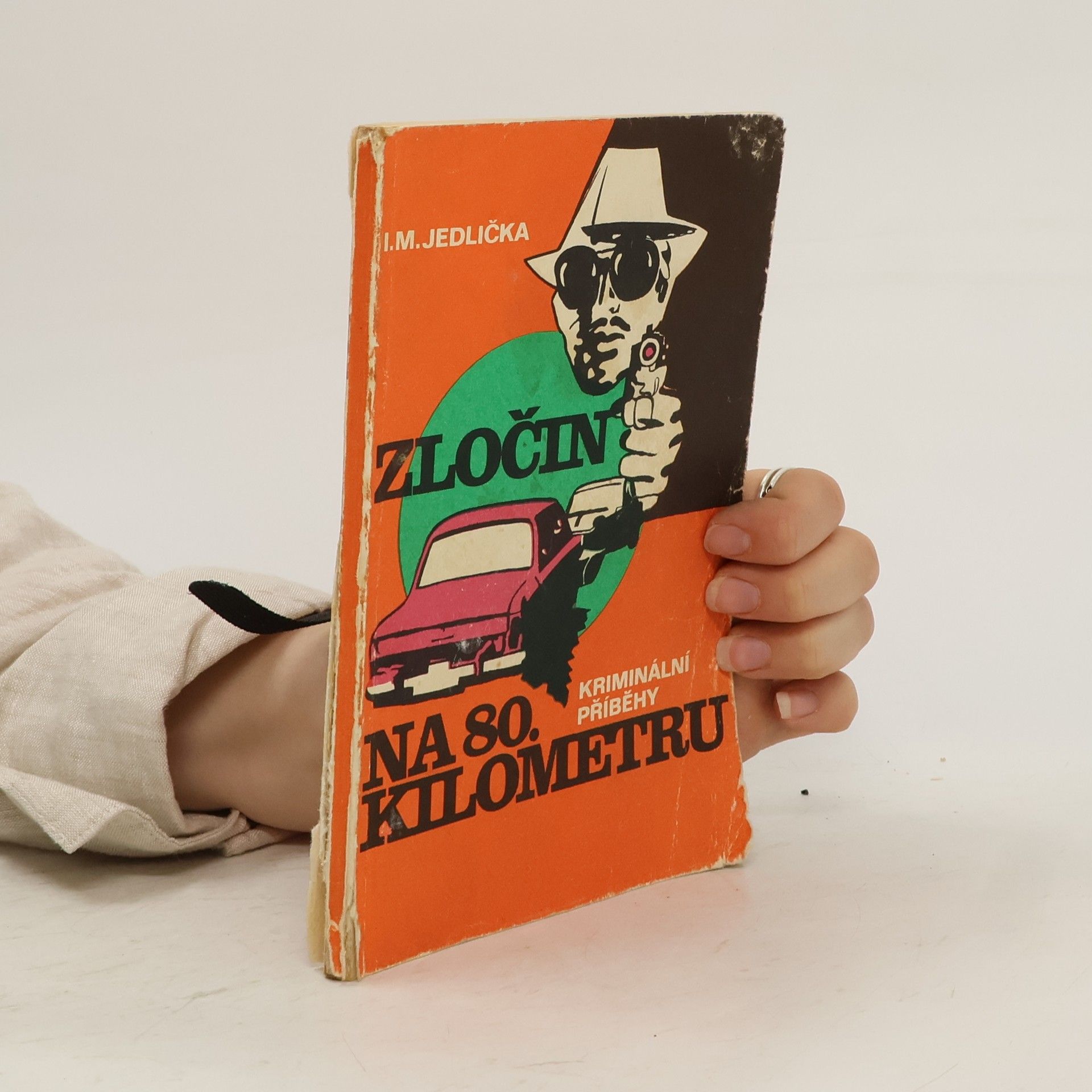 Ivan Milan Jedlička Zločin na 80. kilometru