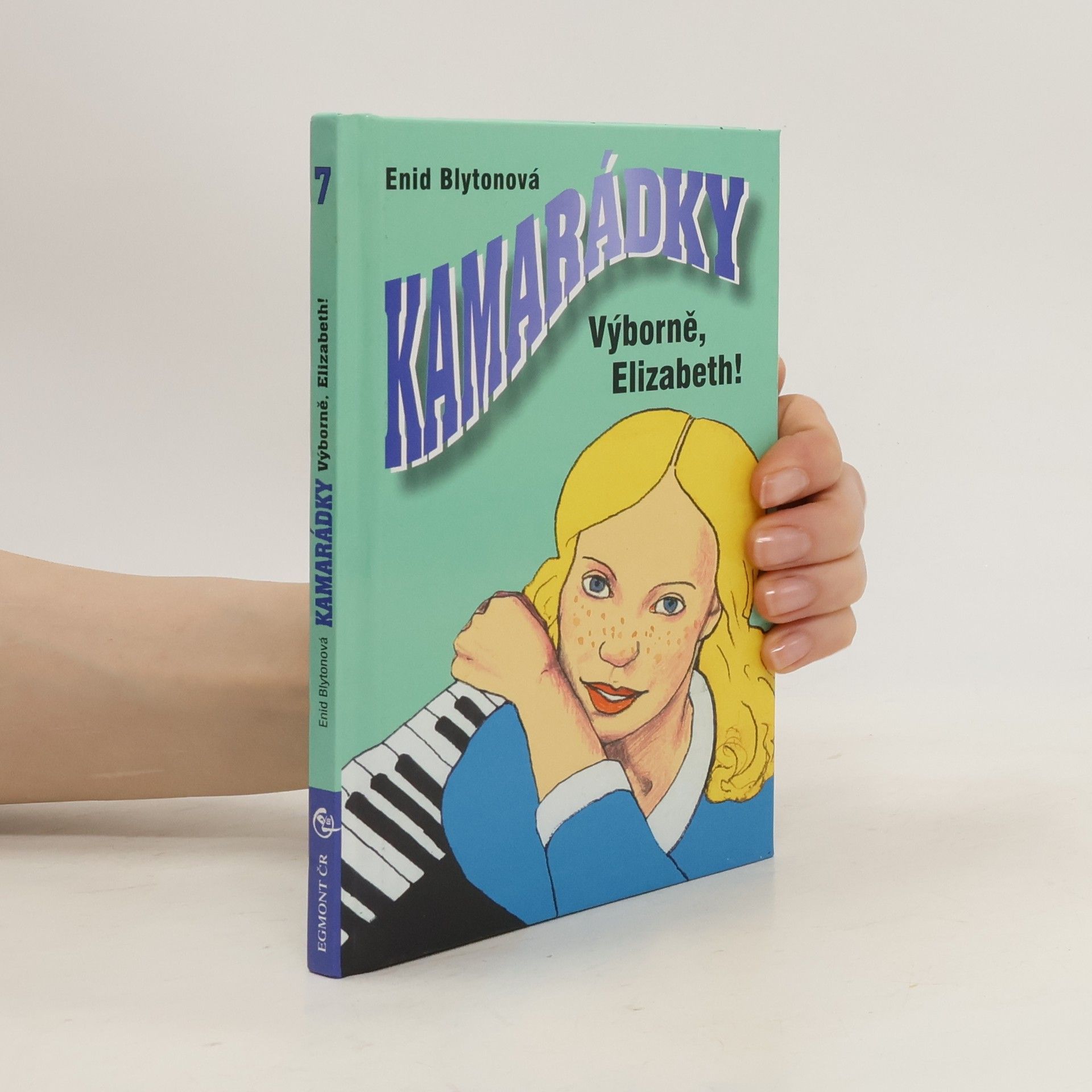 Enid Blyton Kamarádky. Výborně, Elizabeth!