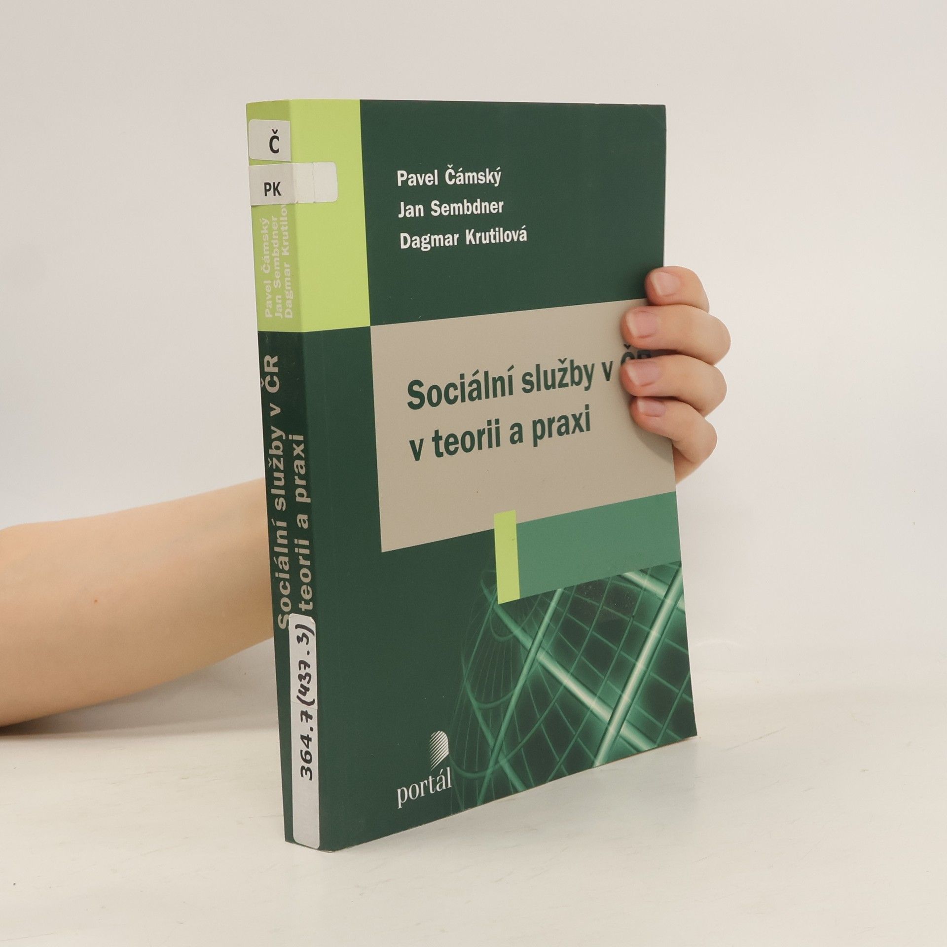Pavel Čámský Sociální služby v ČR v teorii a praxi