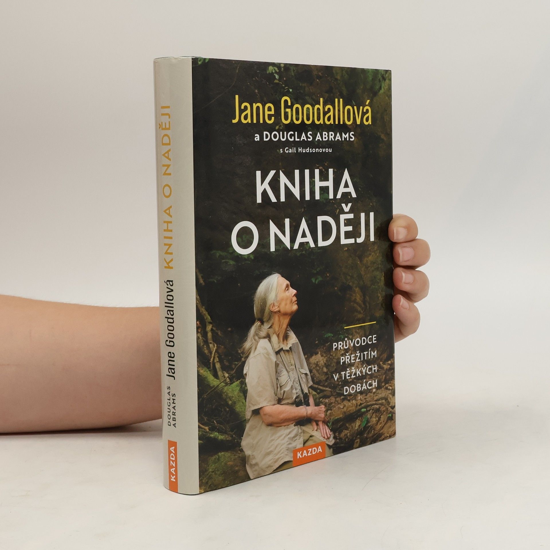 Jane Goodall Kniha o naději : průvodce přežitím v těžkých dobách