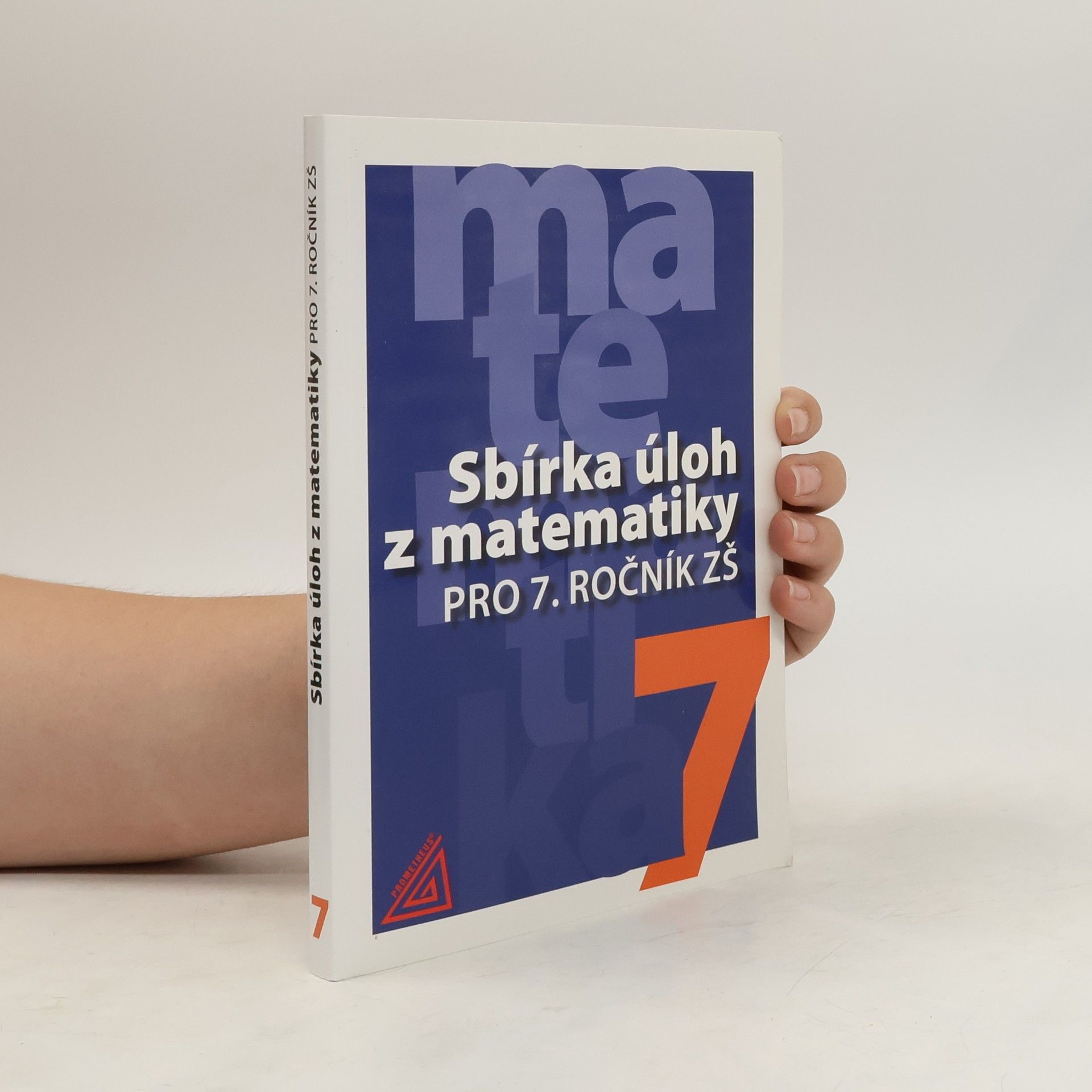 Ivan Bušek Sbírka úloh z matematiky pro 7. ročník ZŠ
