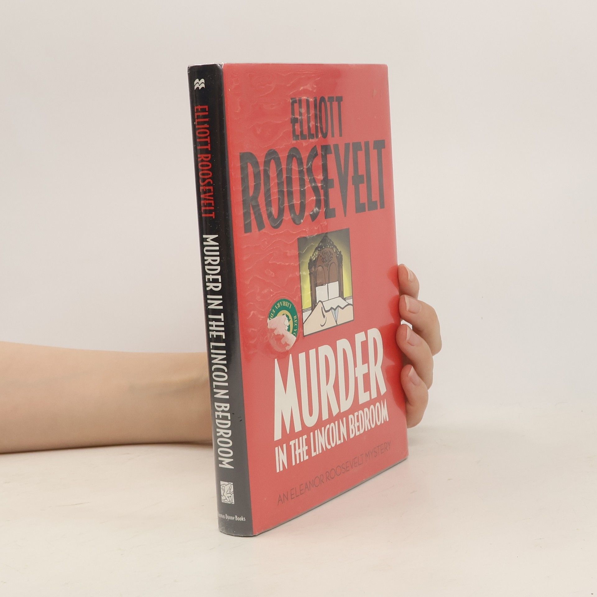 Elliott Roosevelt Murder in the Lincoln Bedroom