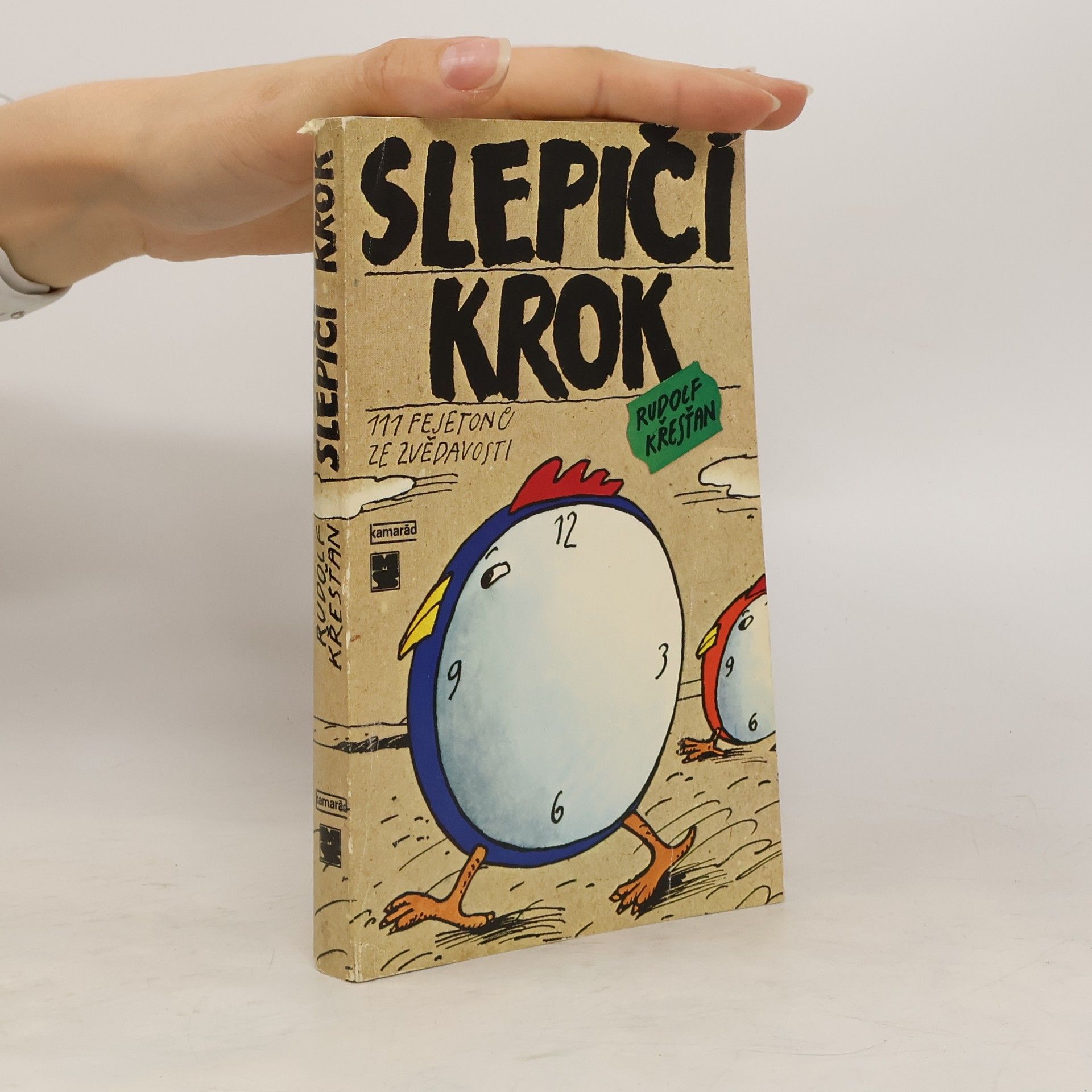 Rudolf Křesťan Slepičí krok