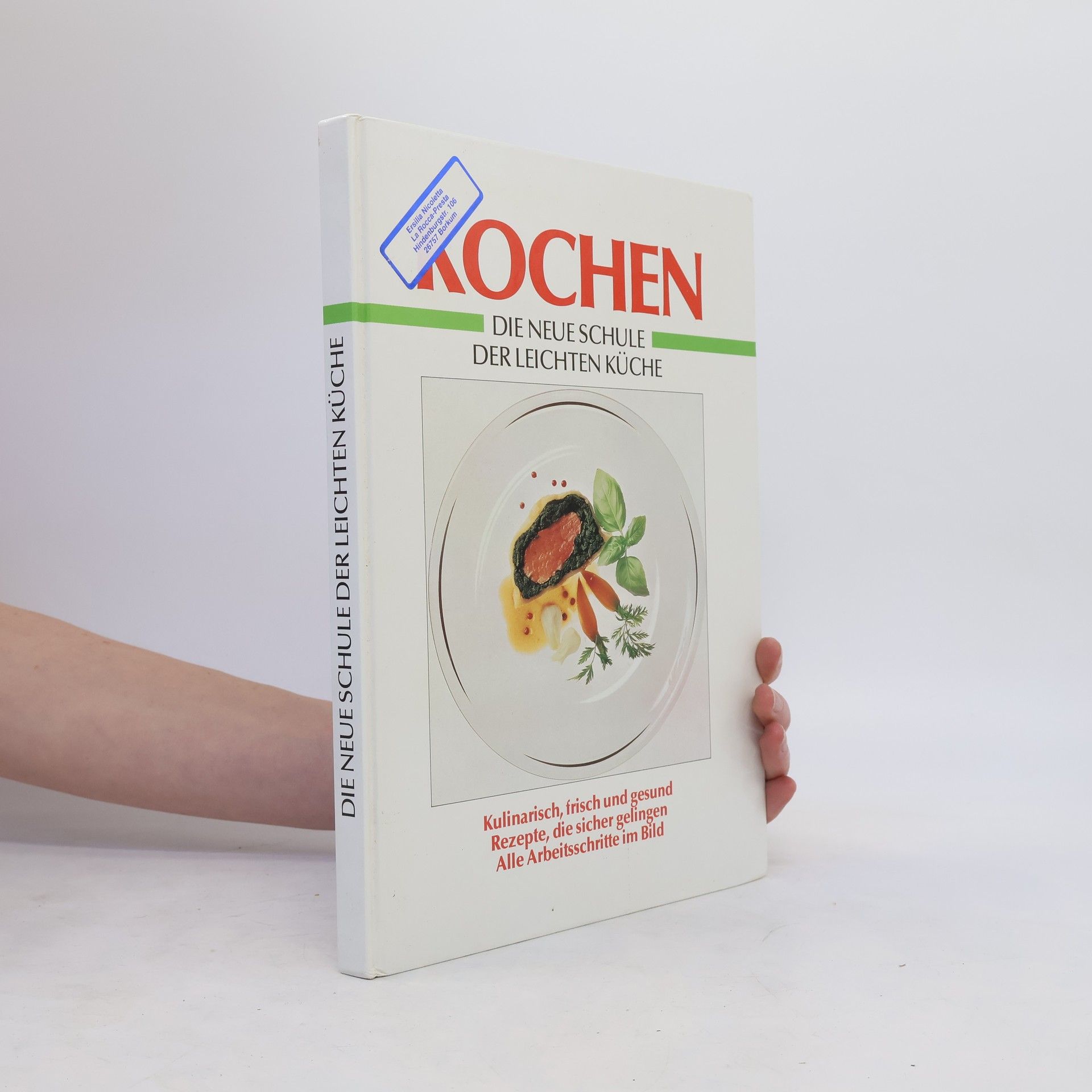 Collectif d'auteurs Kochen. Die neue Schule der leichten Küche