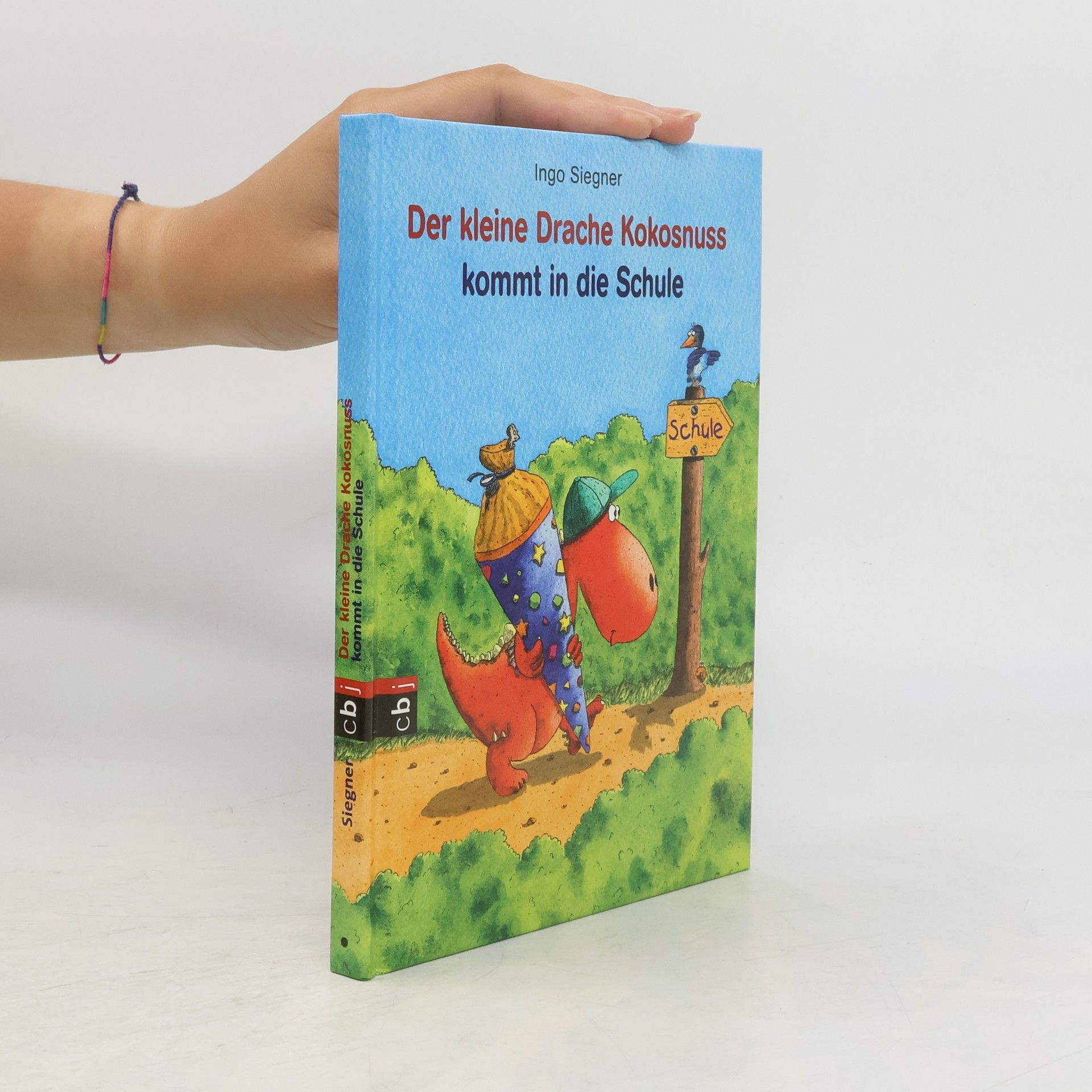 Ingo Siegner Der kleine Drache Kokosnuss kommt in die Schule