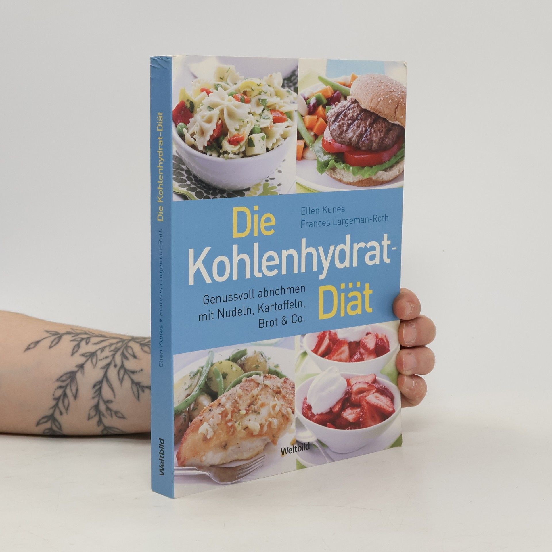 Ellen Kunes Die Kohlenhydrat-Diät