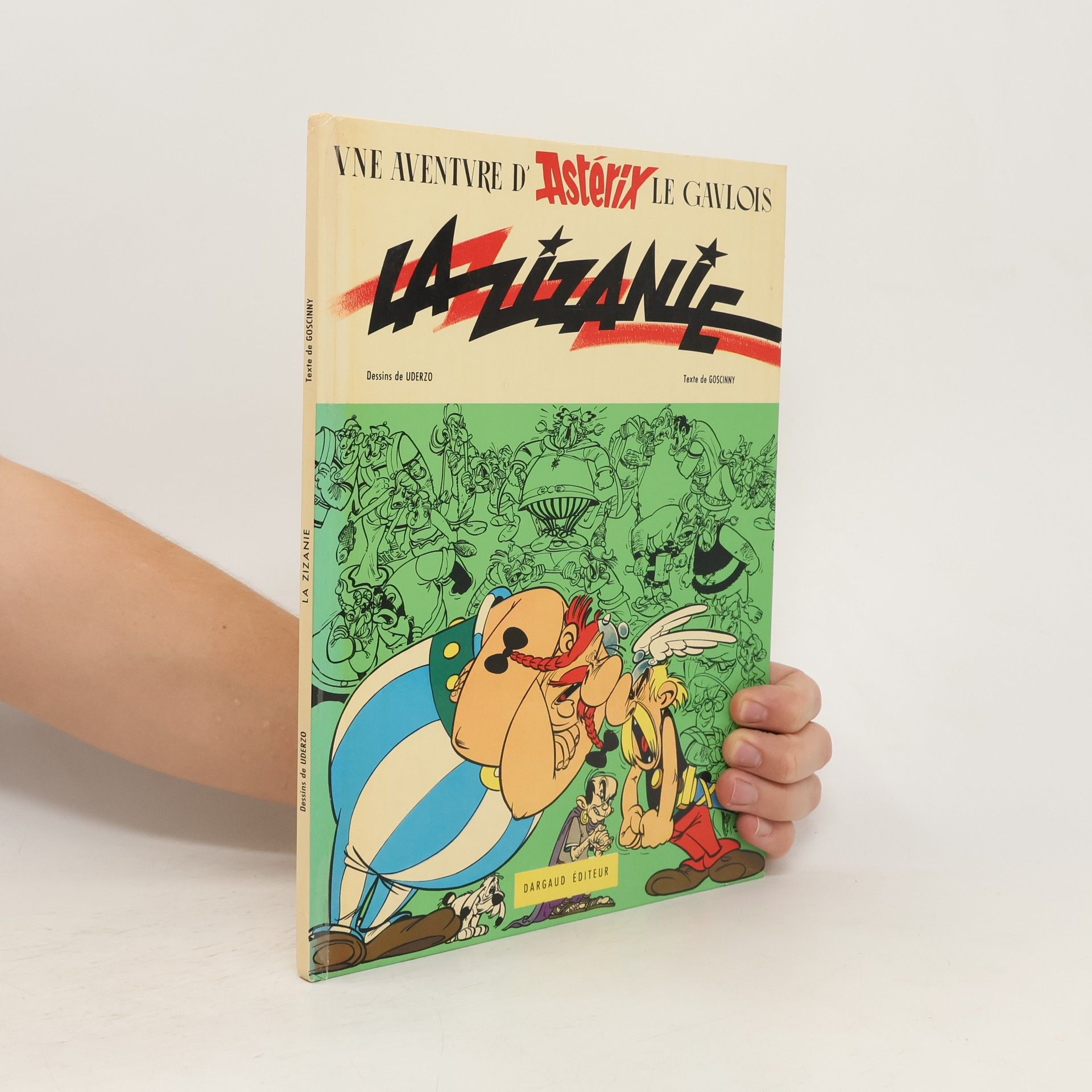 René Goscinny Une aventure d'Astérix le Gaulois. La zizanie