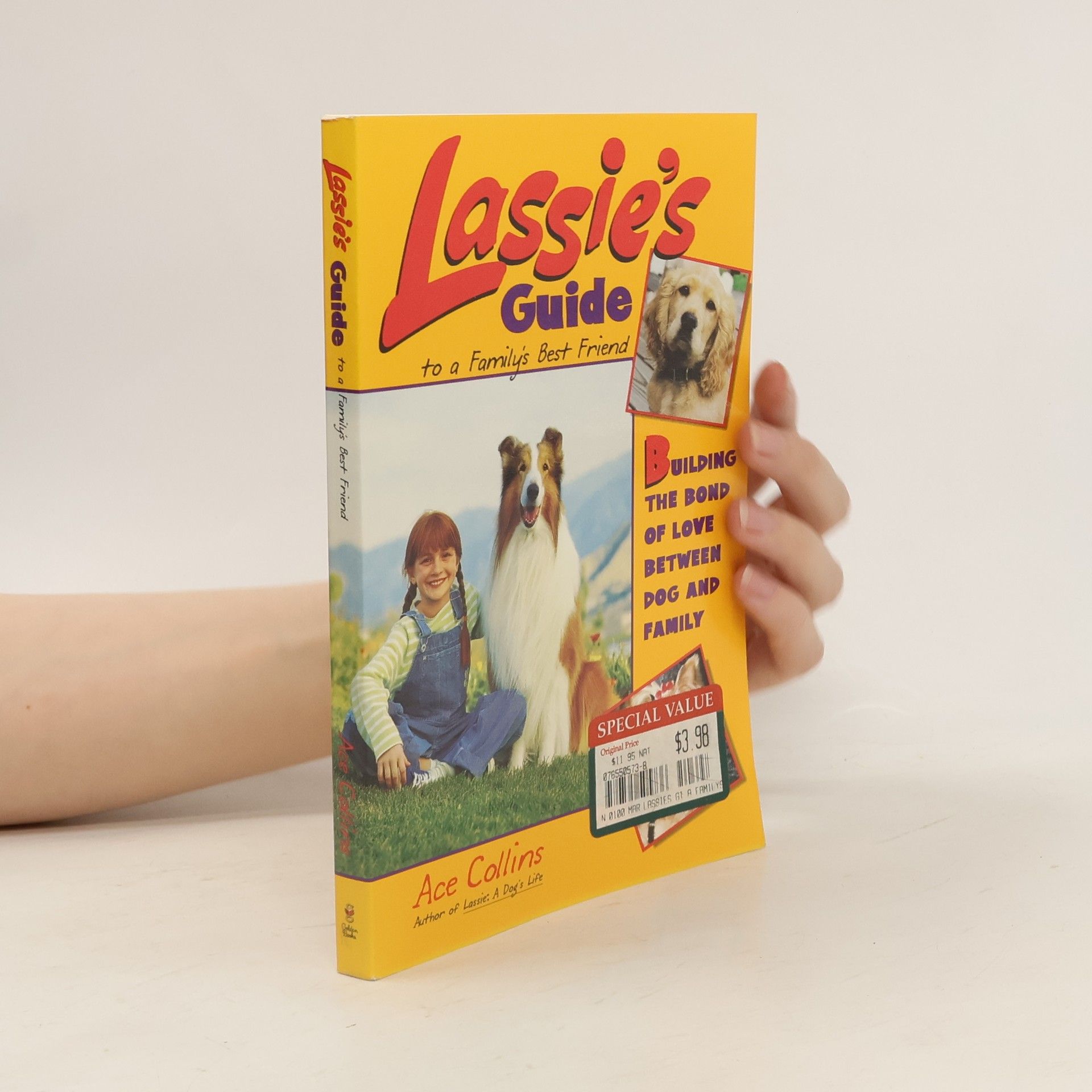 Ace Collins Lassie's Guide to a Family's Best Friend