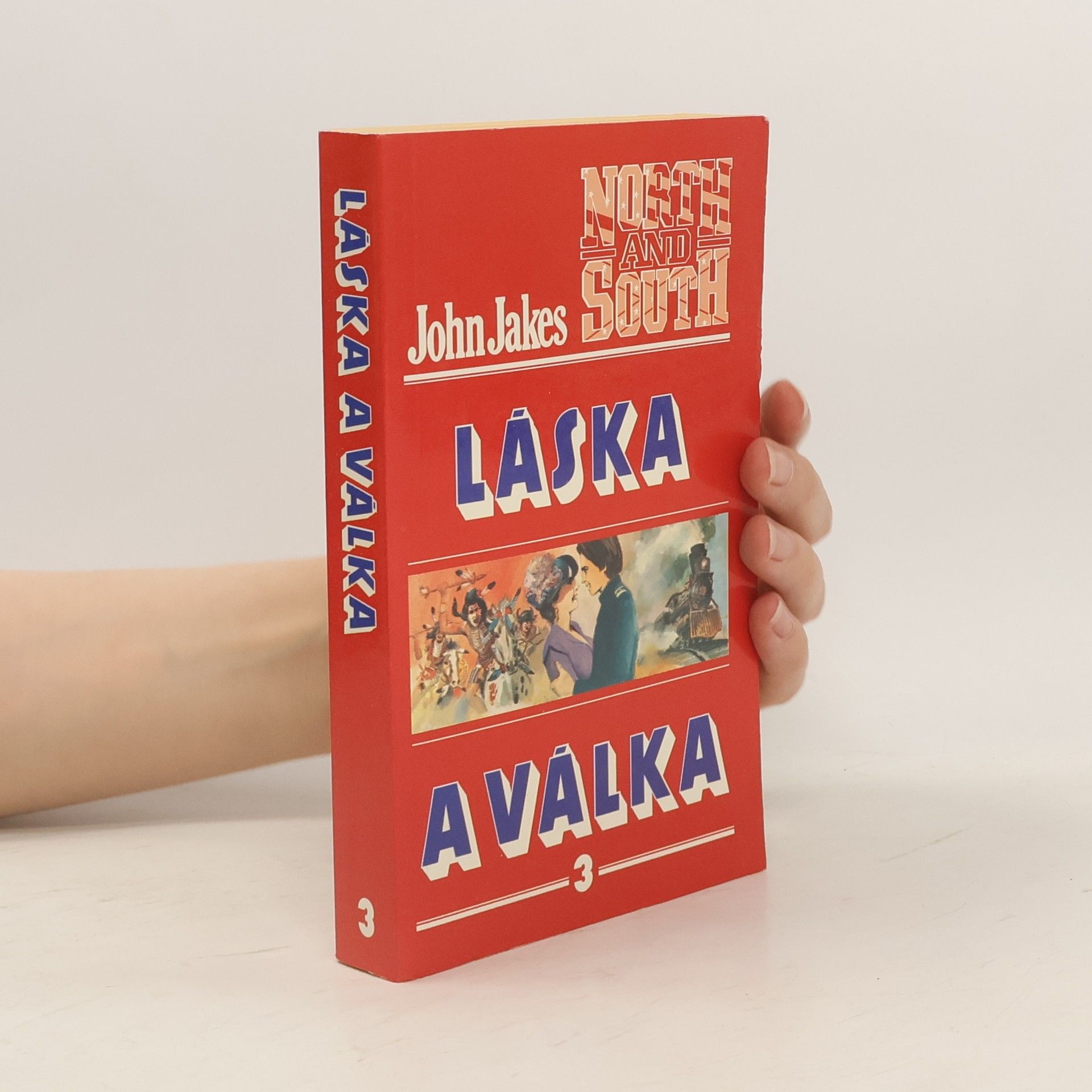 John Jakes Láska a válka 3